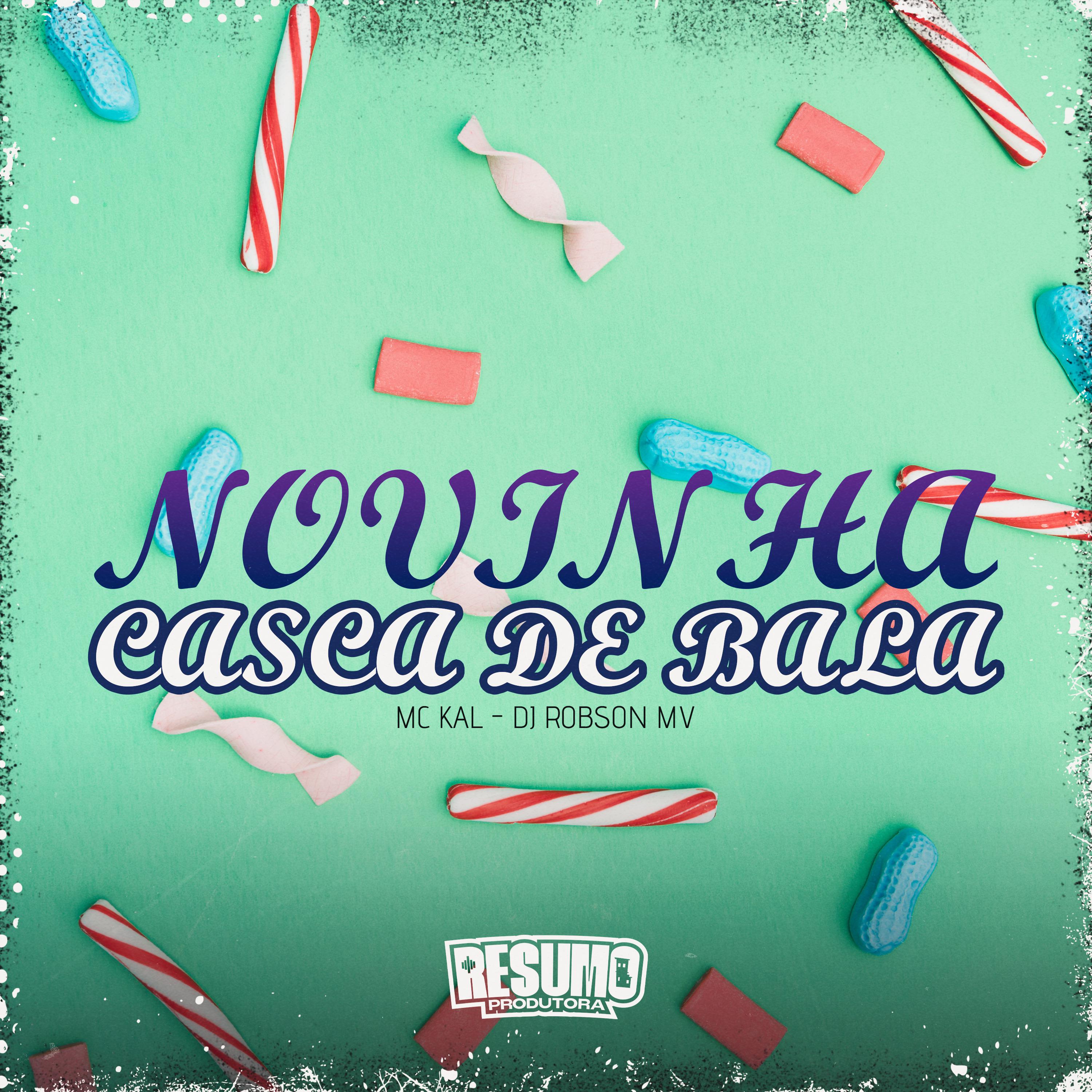 Постер альбома Novinha Casca de Bala