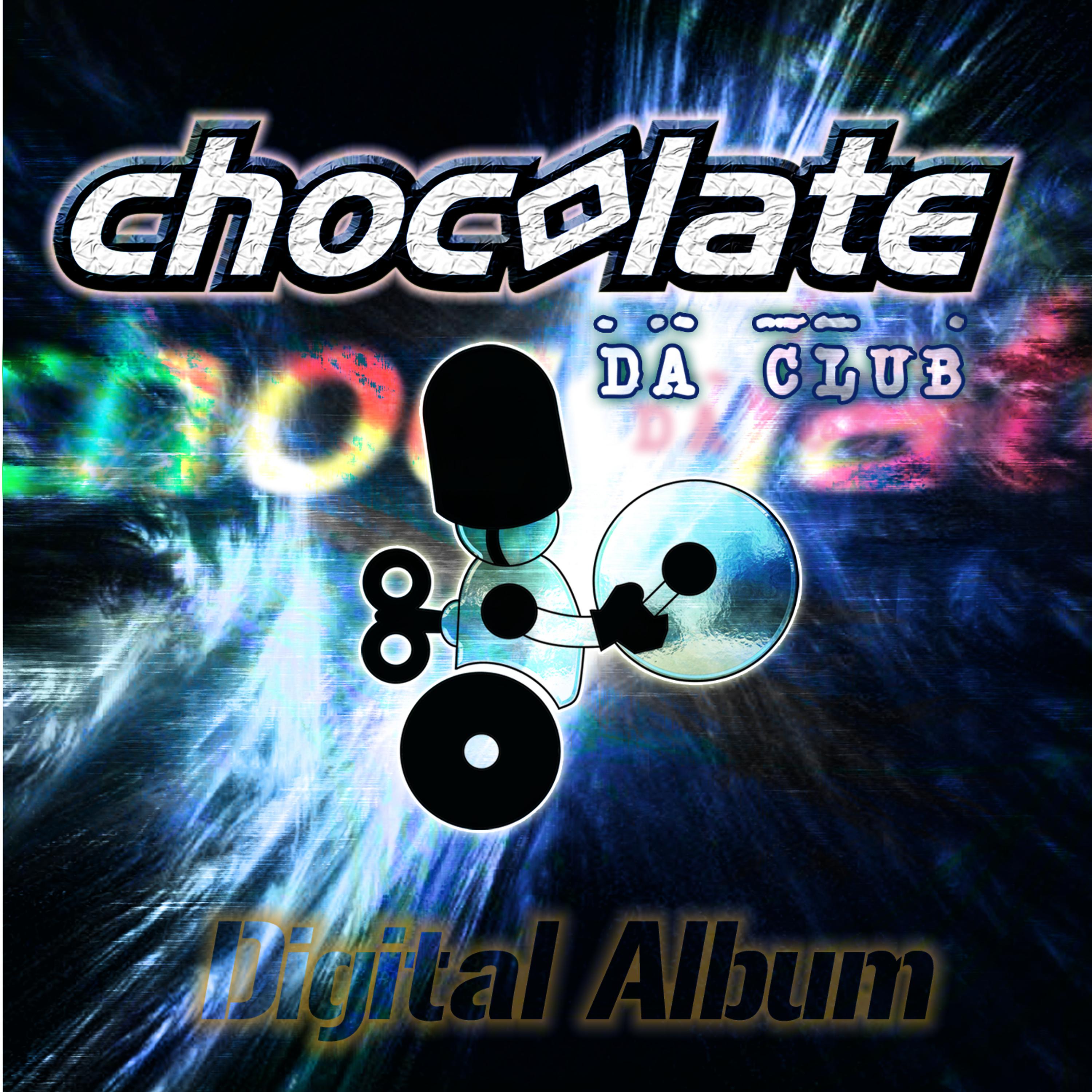 Постер альбома Chocolate da Club