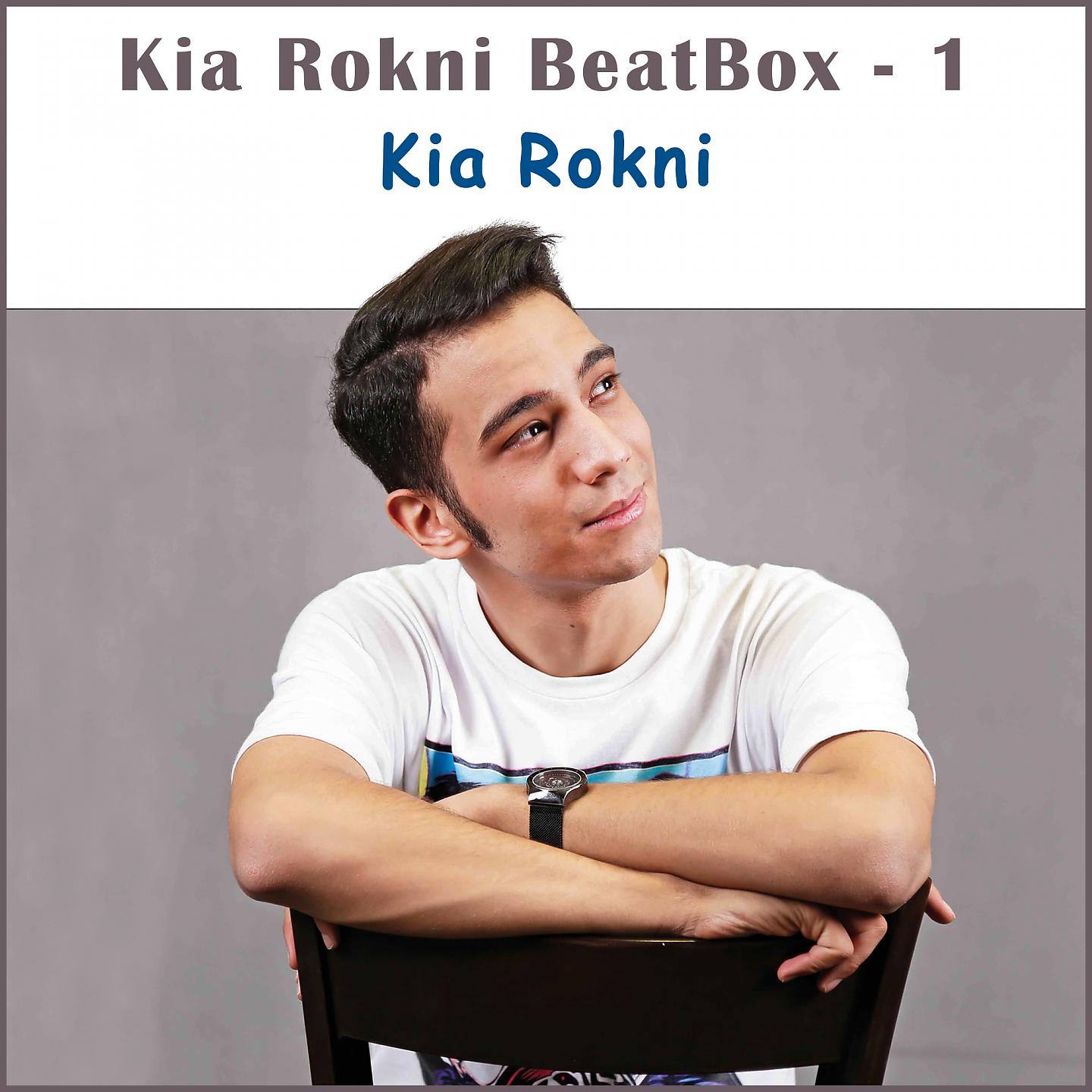 Постер альбома Kia Rokni Beatbox - 1