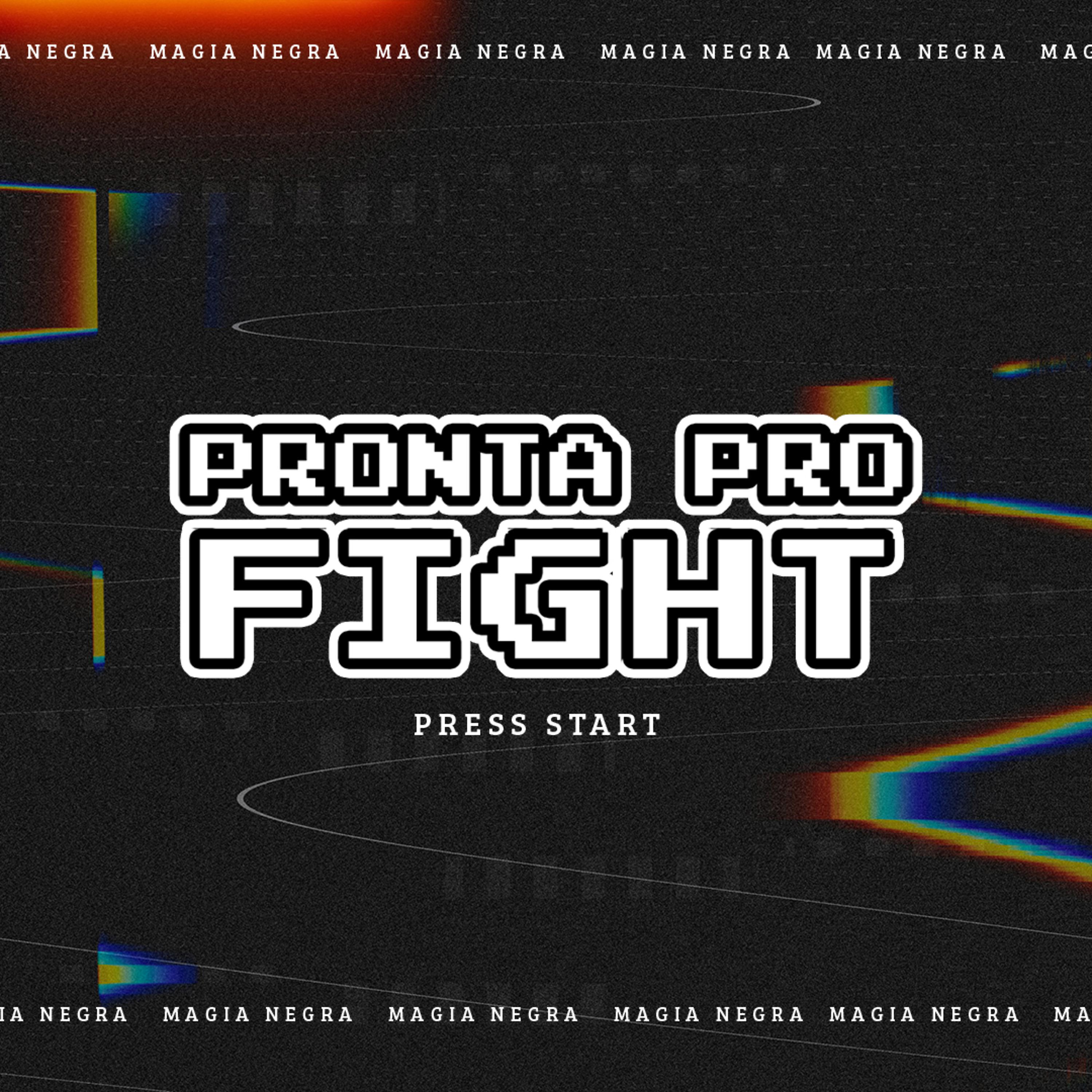 Постер альбома Pronta pro Fight