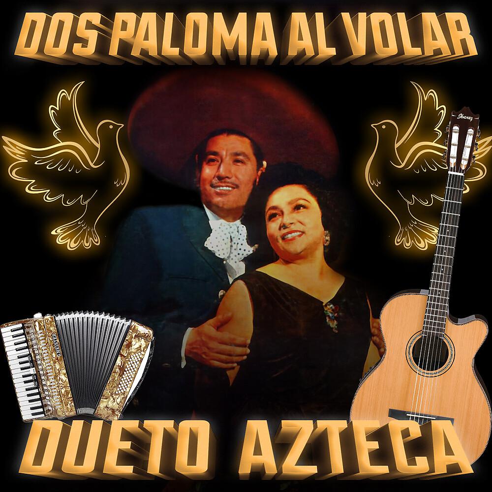 Постер альбома Dos Paloma Al Volar
