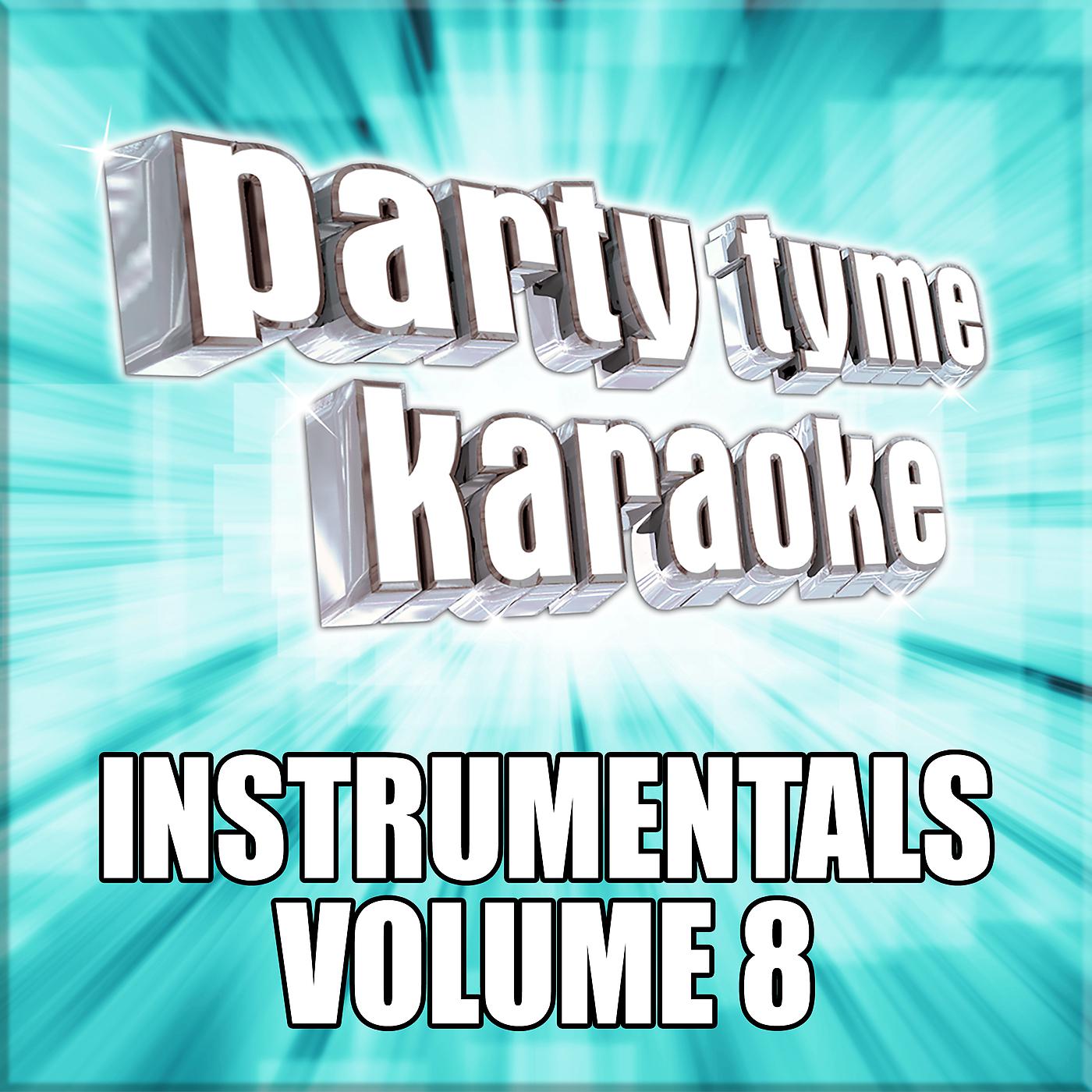 Постер альбома Party Tyme Karaoke - Instrumentals 8