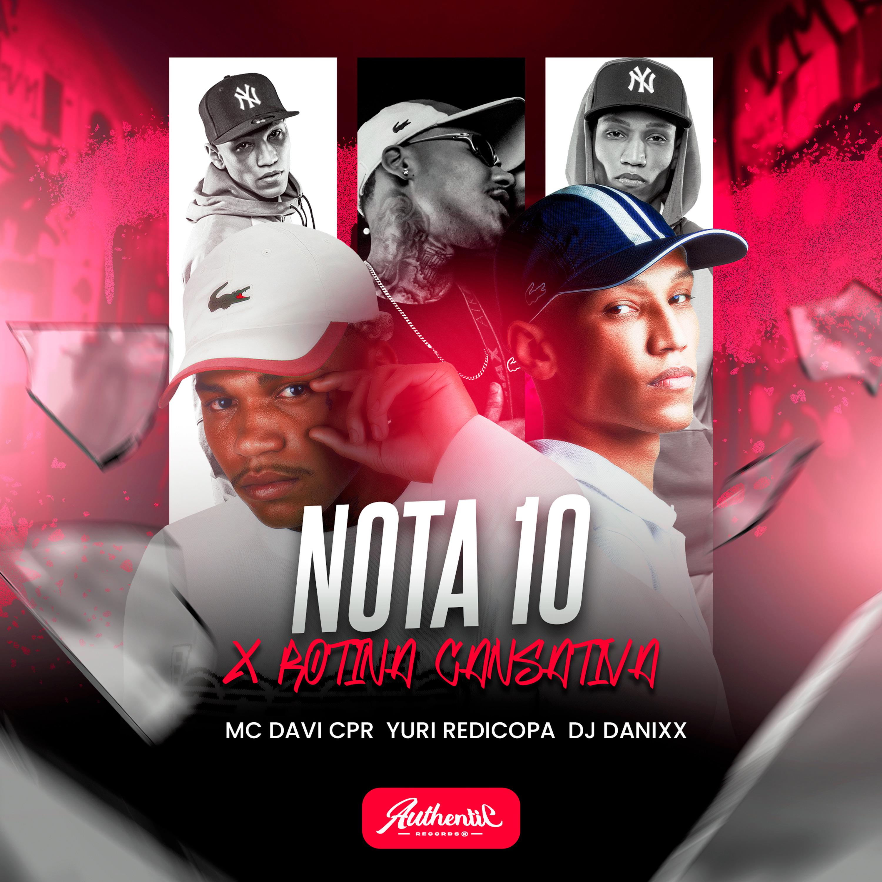 Постер альбома Nota 10 X Rotina Cansativa