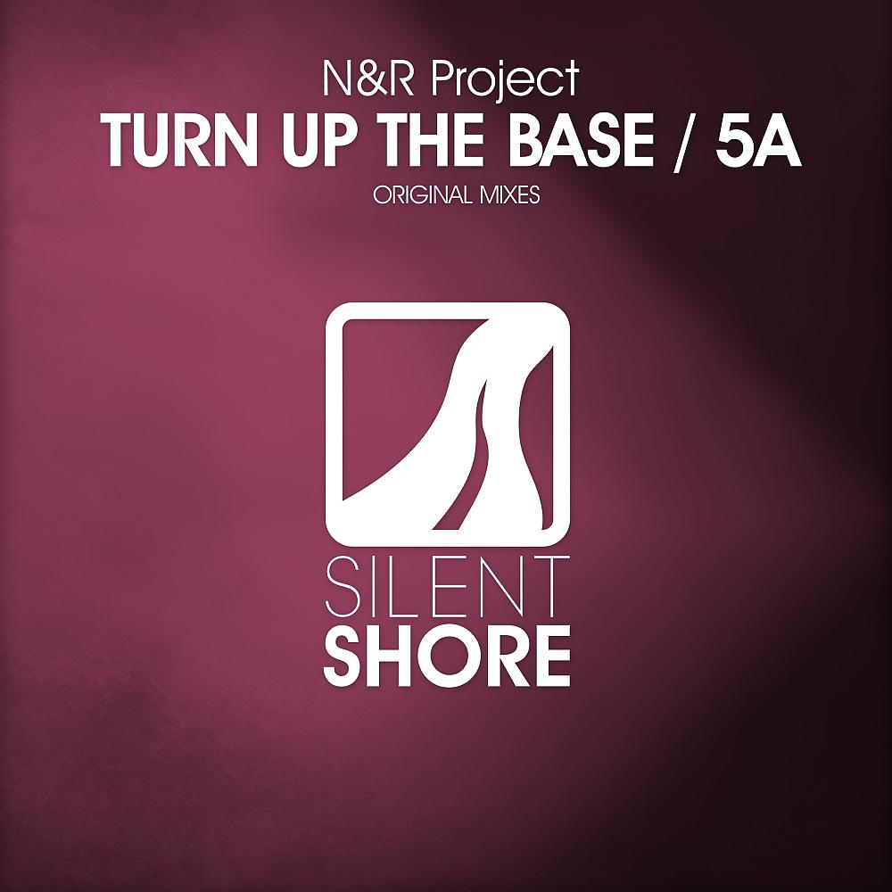Постер альбома Turn Up The Base / 5A EP