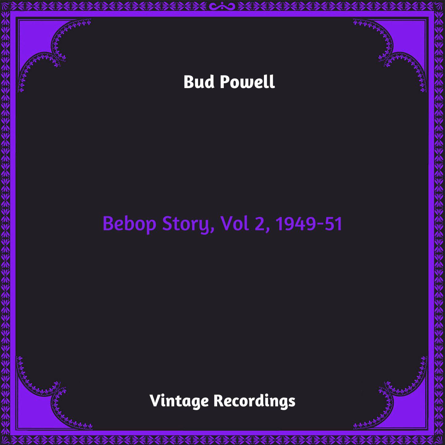 Постер альбома Bebop Story, Vol 2, 1949-51
