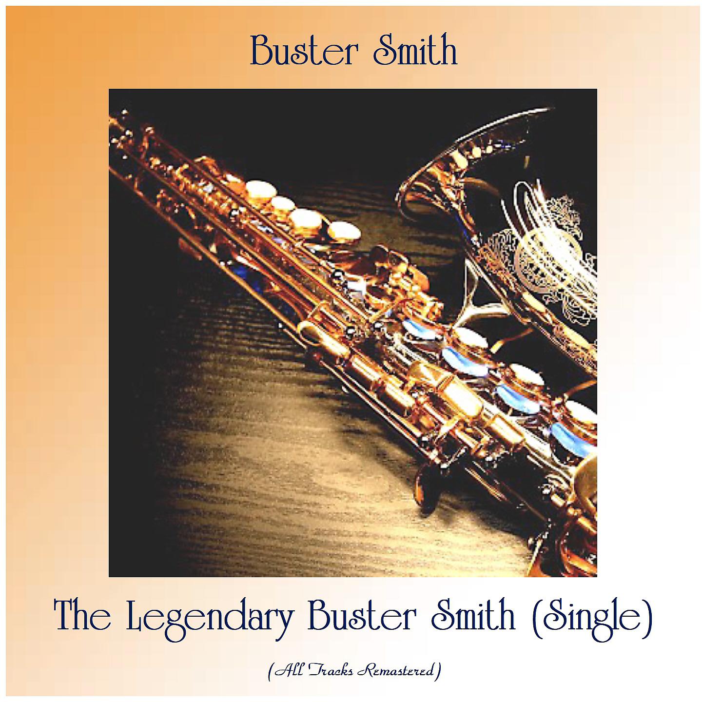Постер альбома The Legendary Buster Smith (Single)