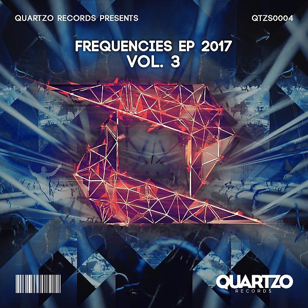 Постер альбома Frequencies EP 2017 - Vol. 3