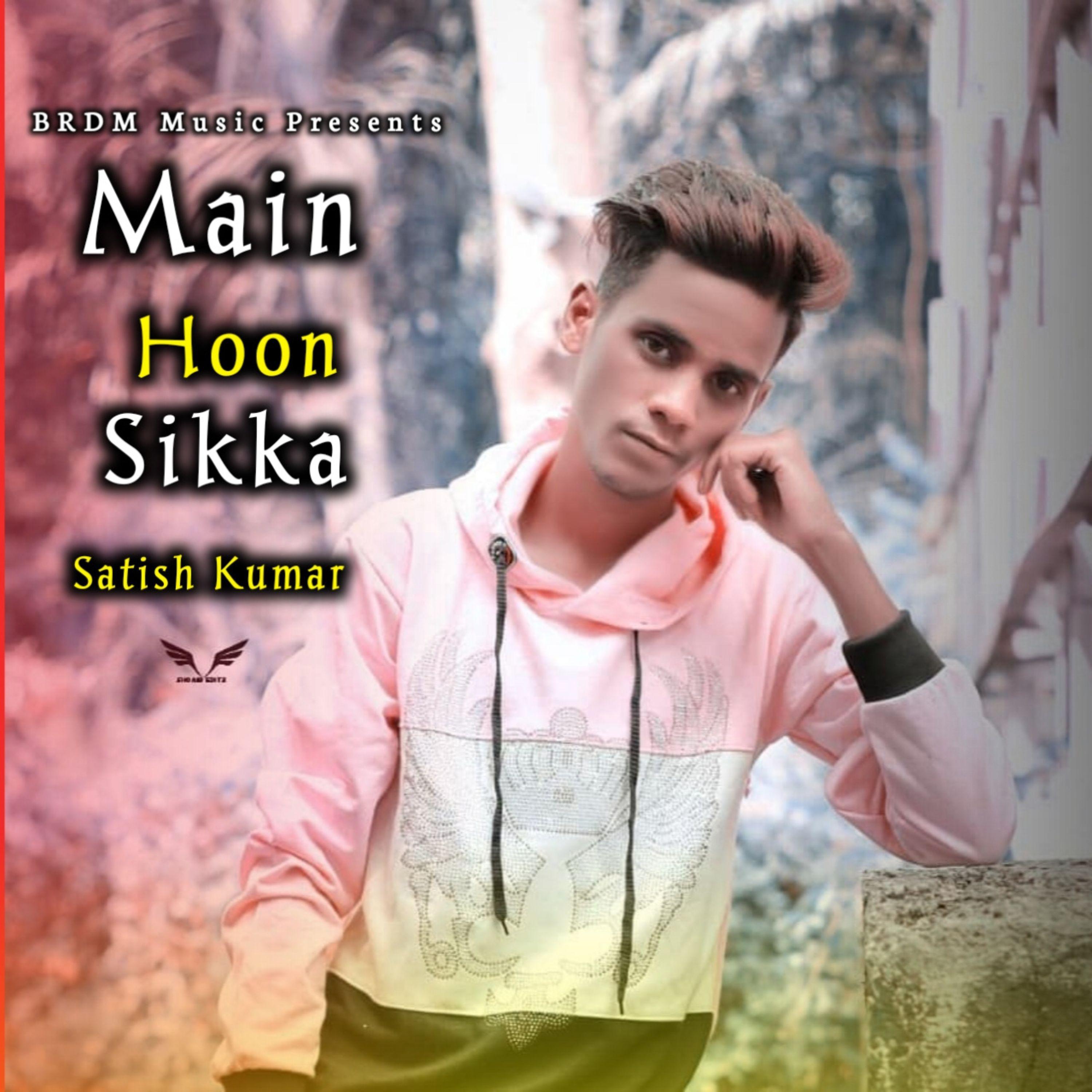 Постер альбома Main Hoon Sikka