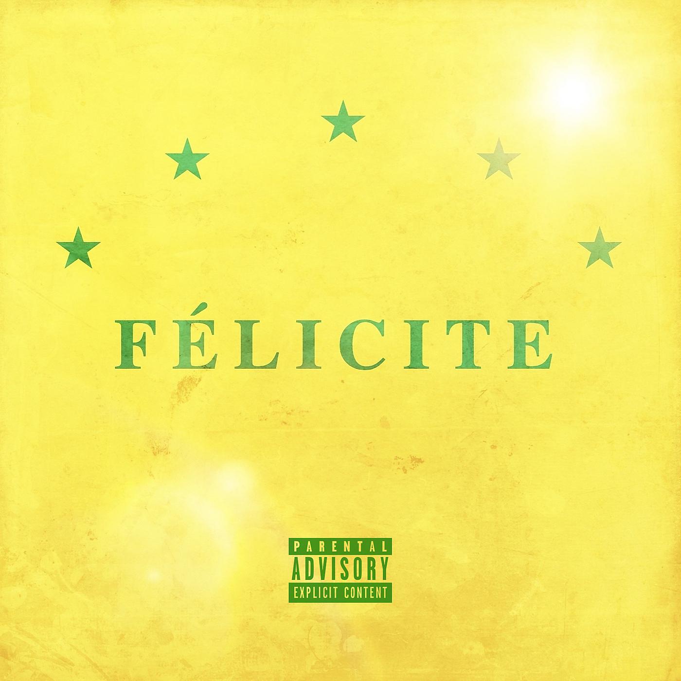 Постер альбома Felicite