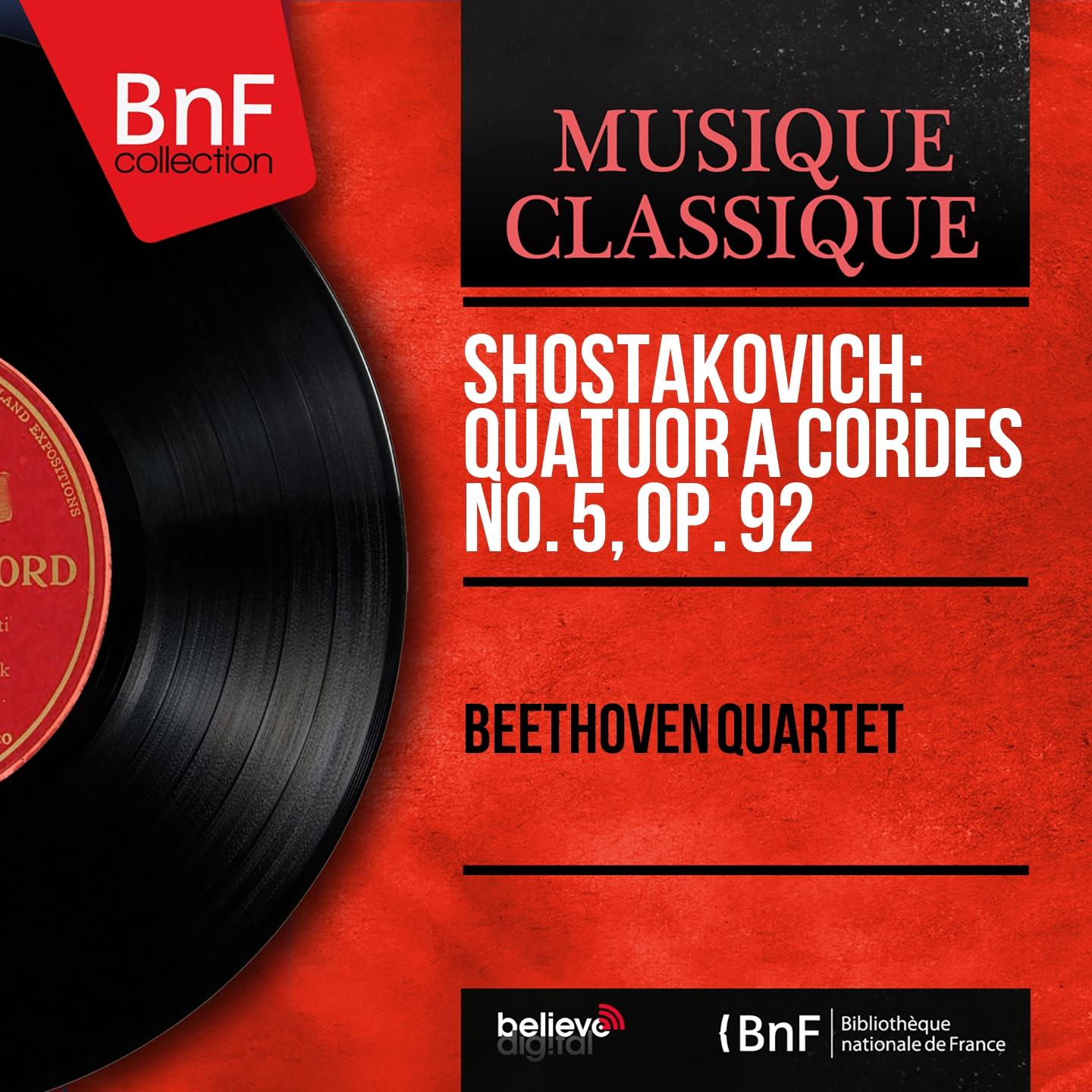 Постер альбома Shostakovich: Quatuor à cordes No. 5, Op. 92 (Mono Version)