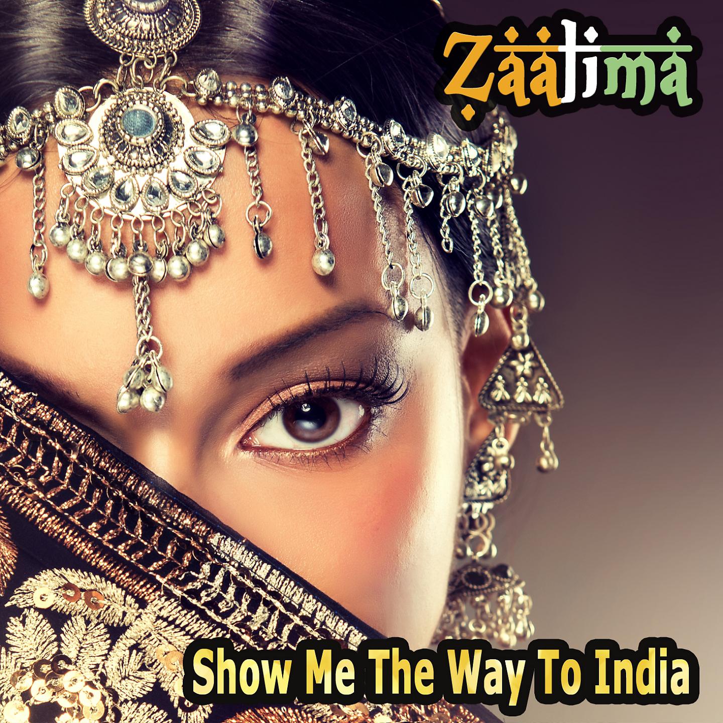 Постер альбома Show Me the Way to India