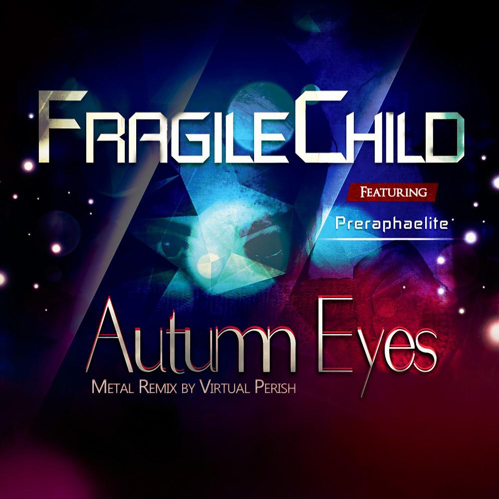 Постер альбома Autumn Eyes (Metal Remix)
