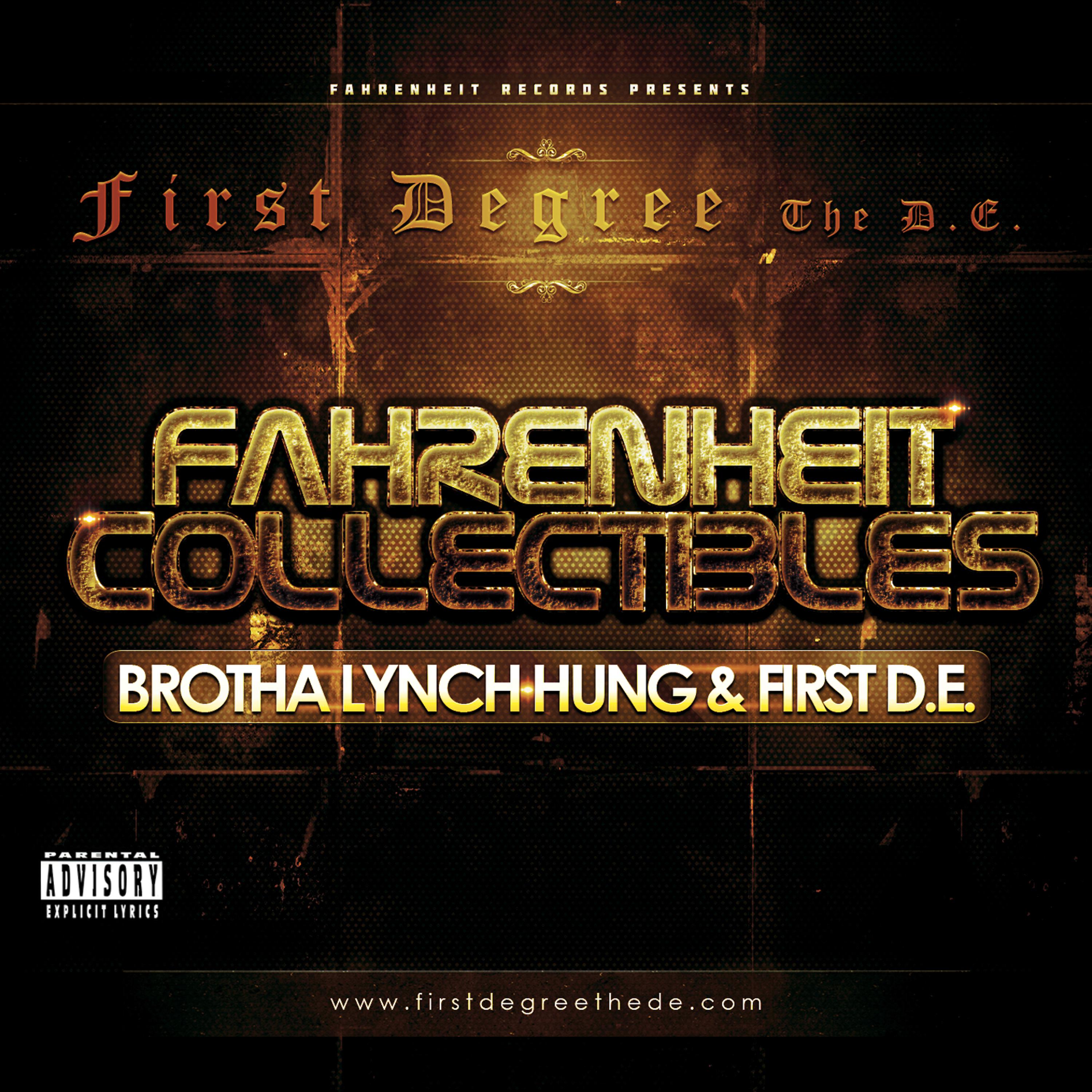 Постер альбома Fahrenheit Collectibles, Brotha Lynch Hung and First D.E.