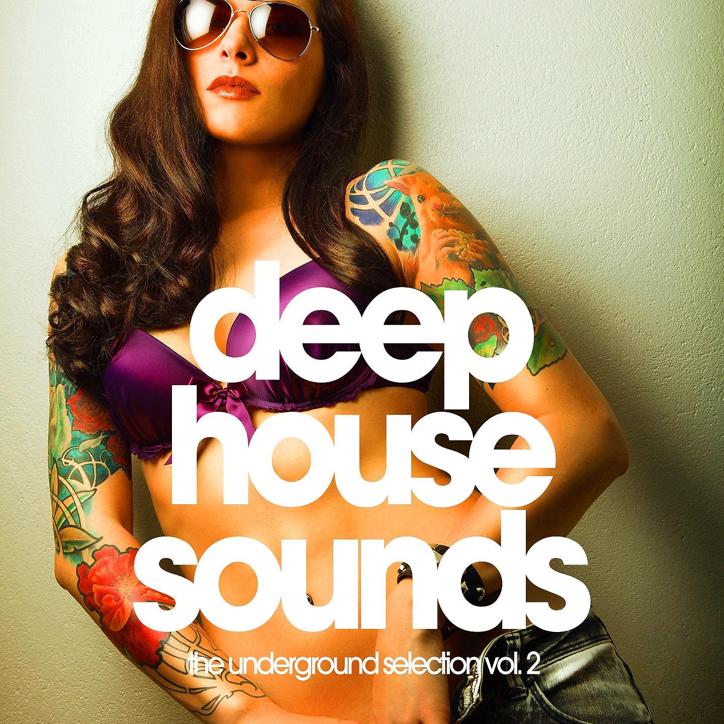 Постер альбома Deep House Sounds (The Underground Selection, Vol. 2)