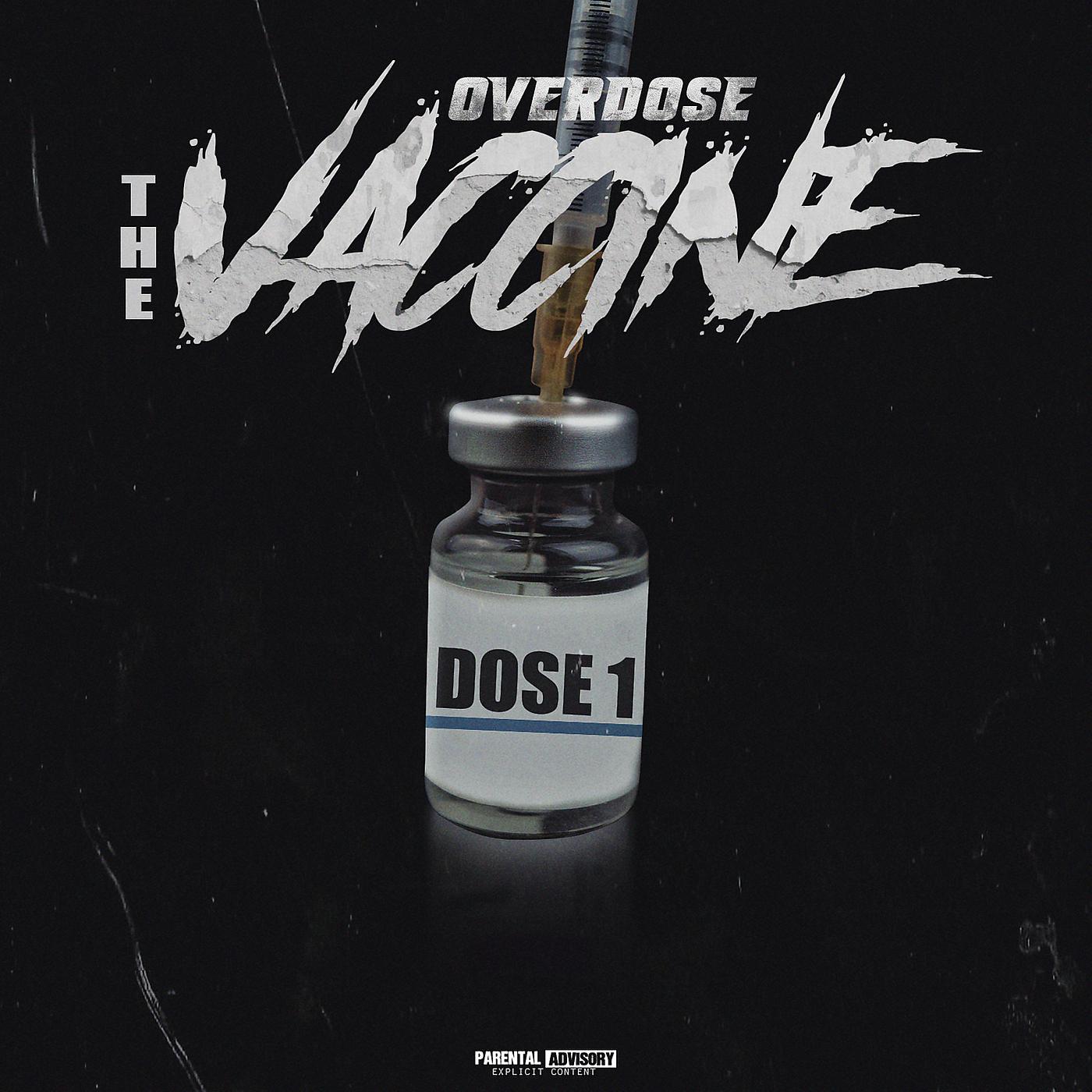 Постер альбома Overdose the Vaccine Dose 1