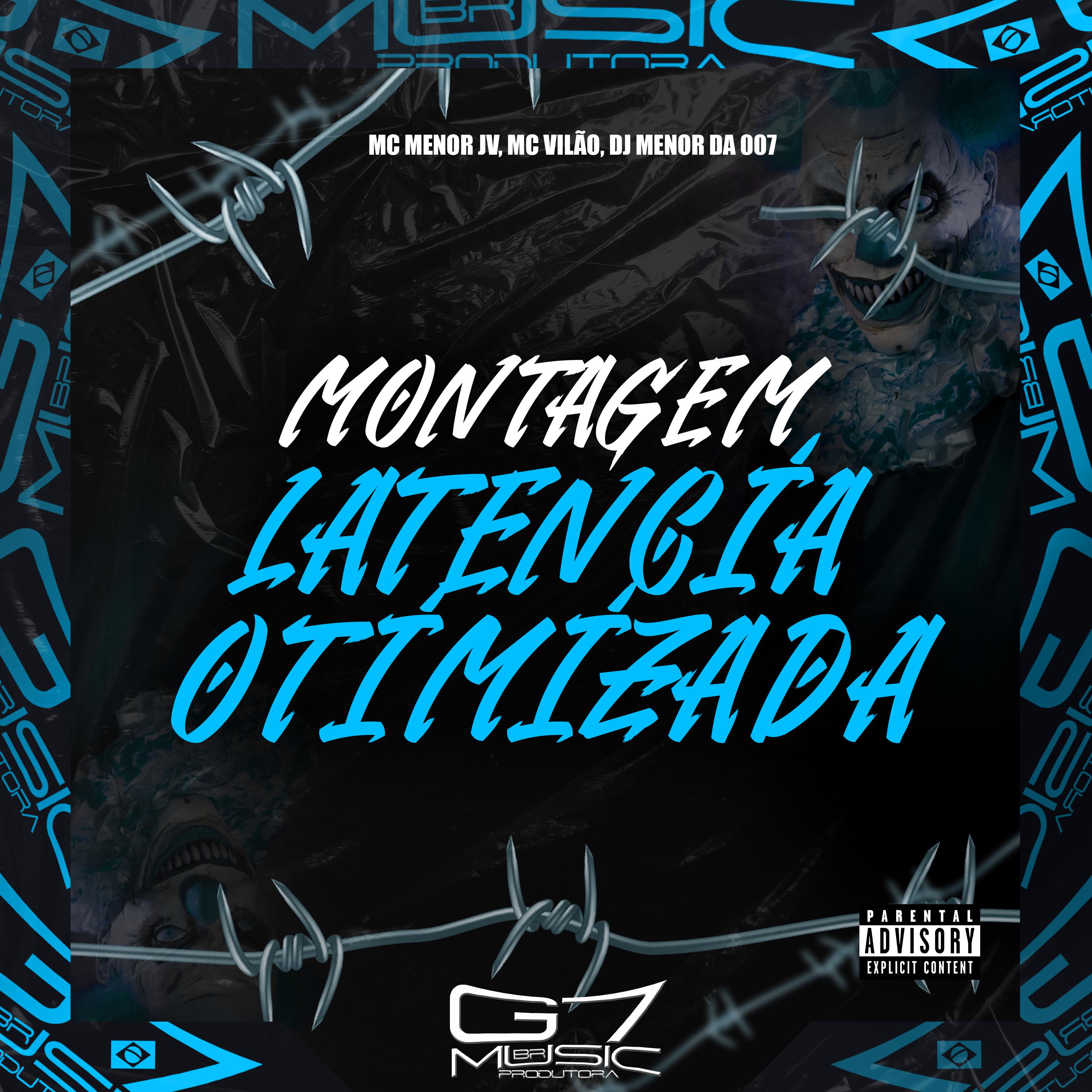 Постер альбома Montagem Latência Otimizada