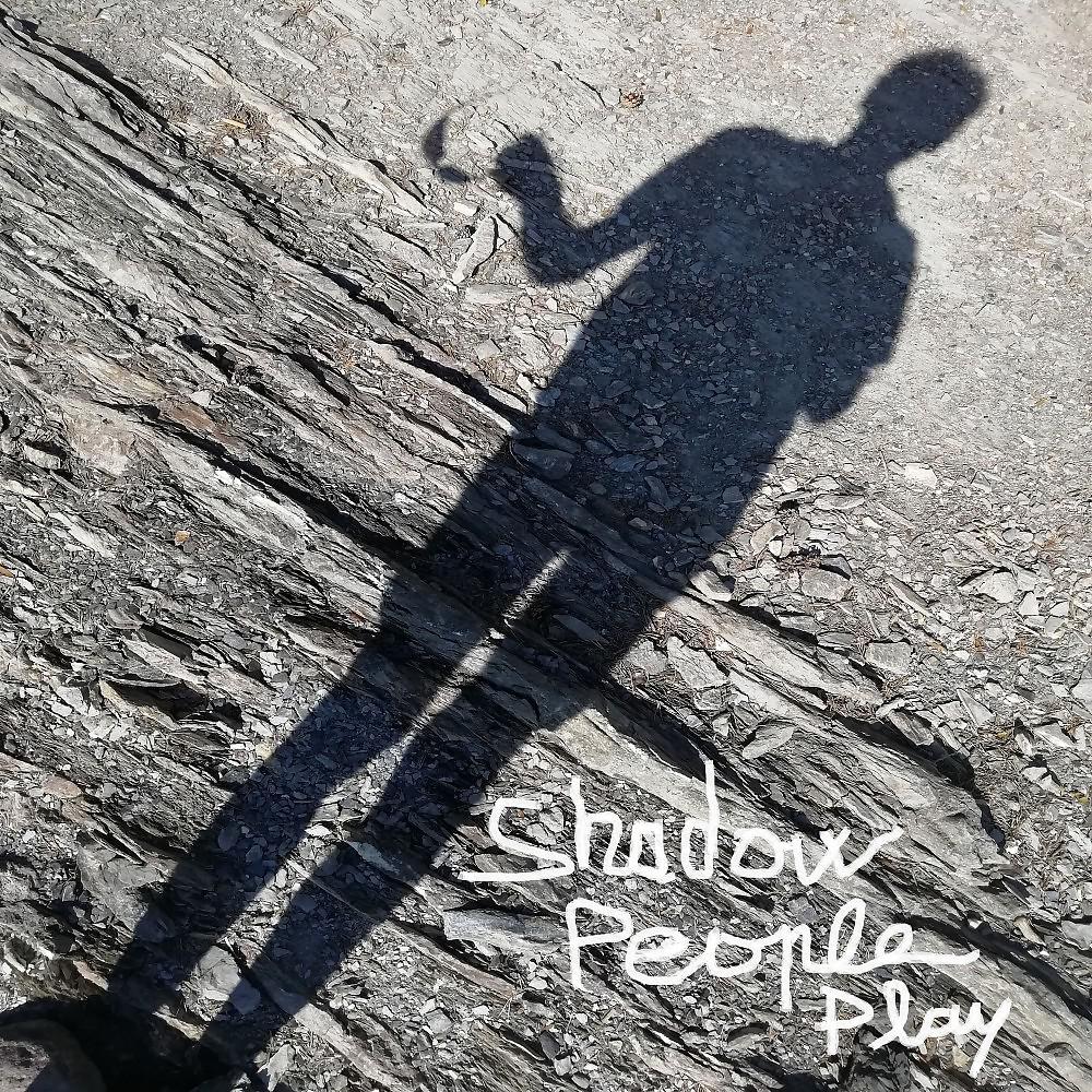 Постер альбома Shadow People Play