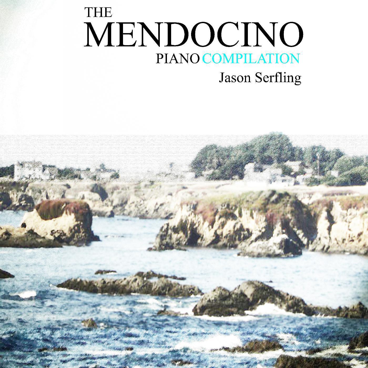 Постер альбома The Mendocino Piano Compilation