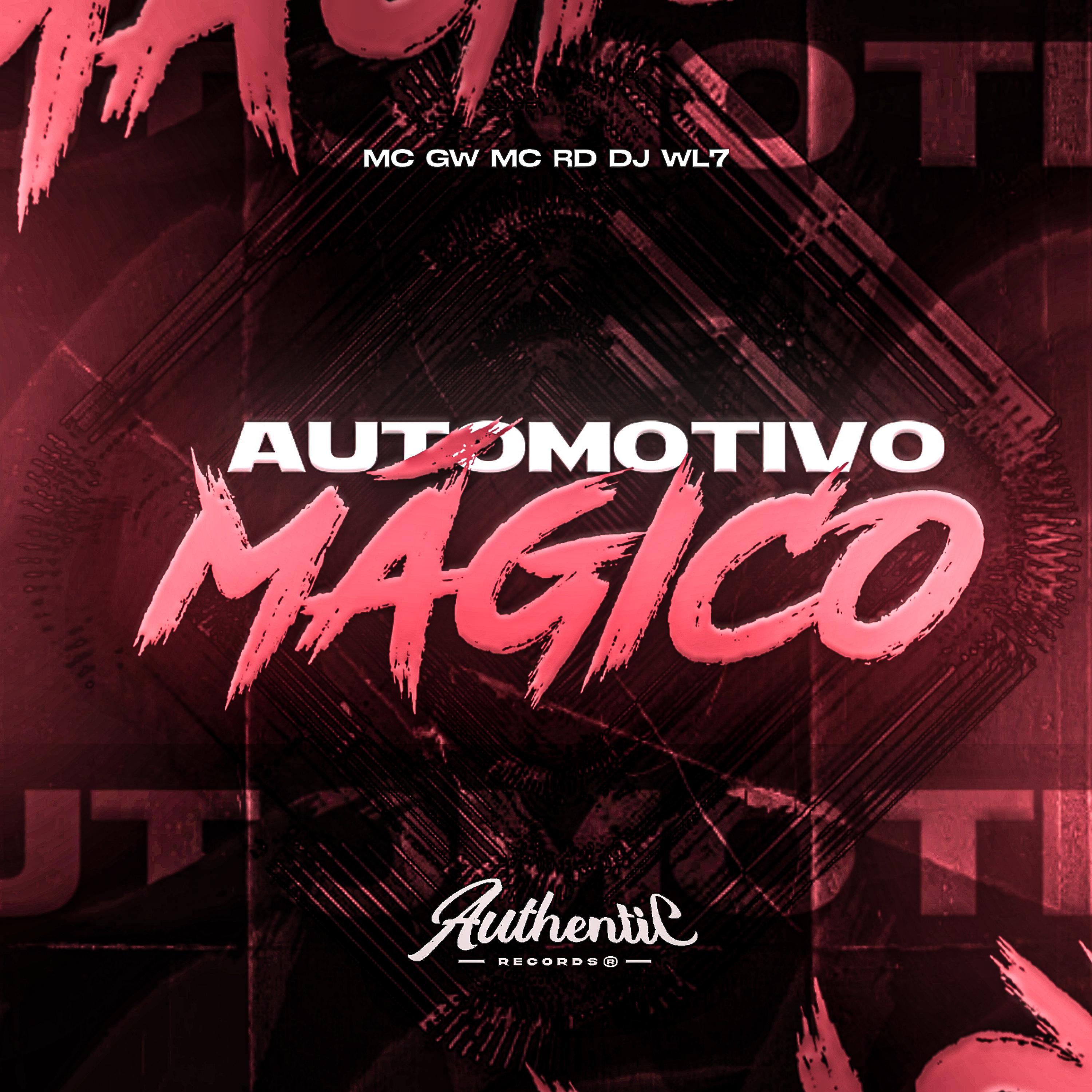 Постер альбома Automotivo Mágico