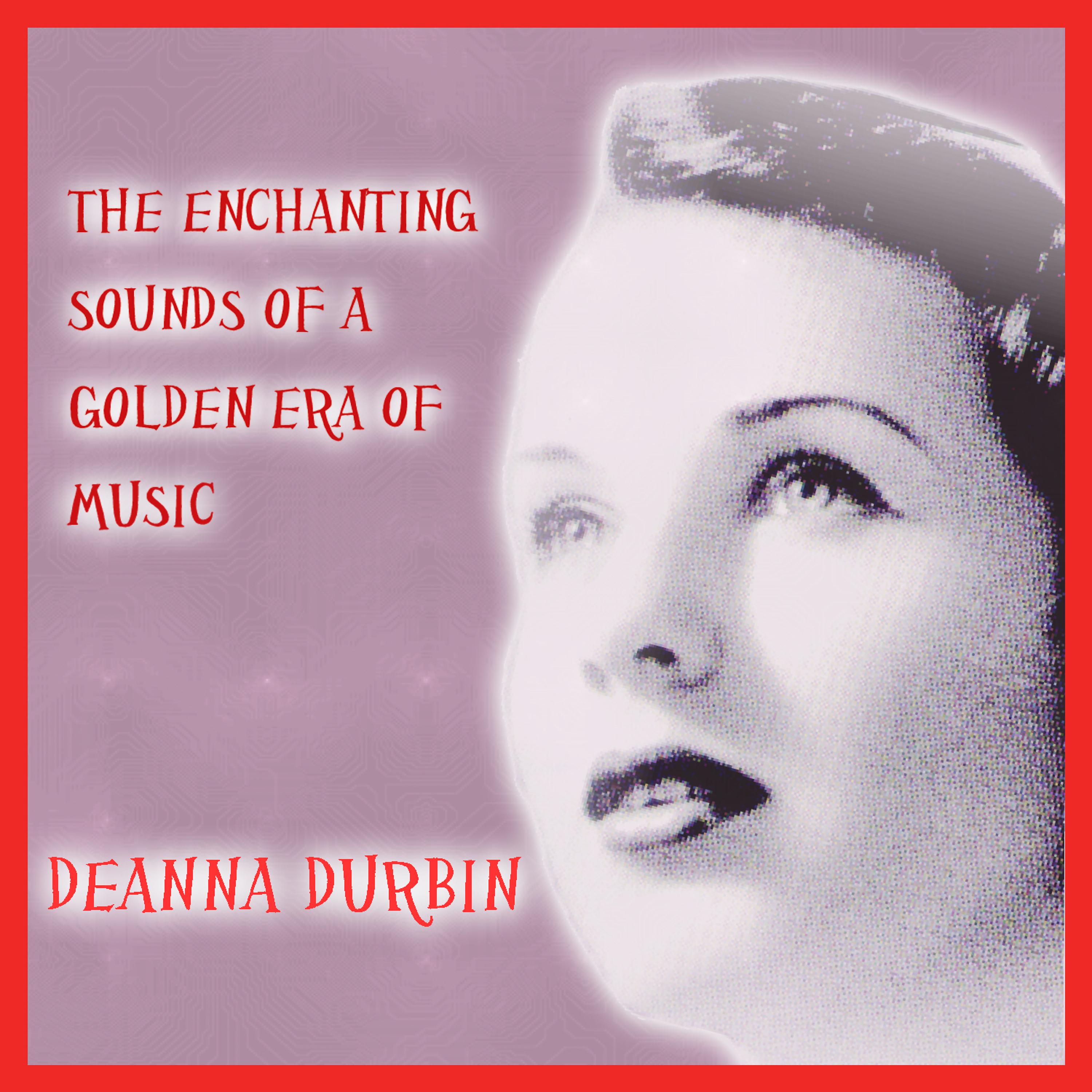Постер альбома Those Were the Days - Deanna Durbin