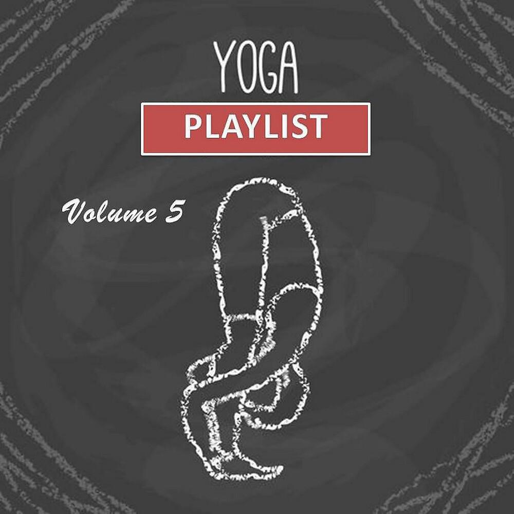 Постер альбома Yoga Playlist, Vol. 5