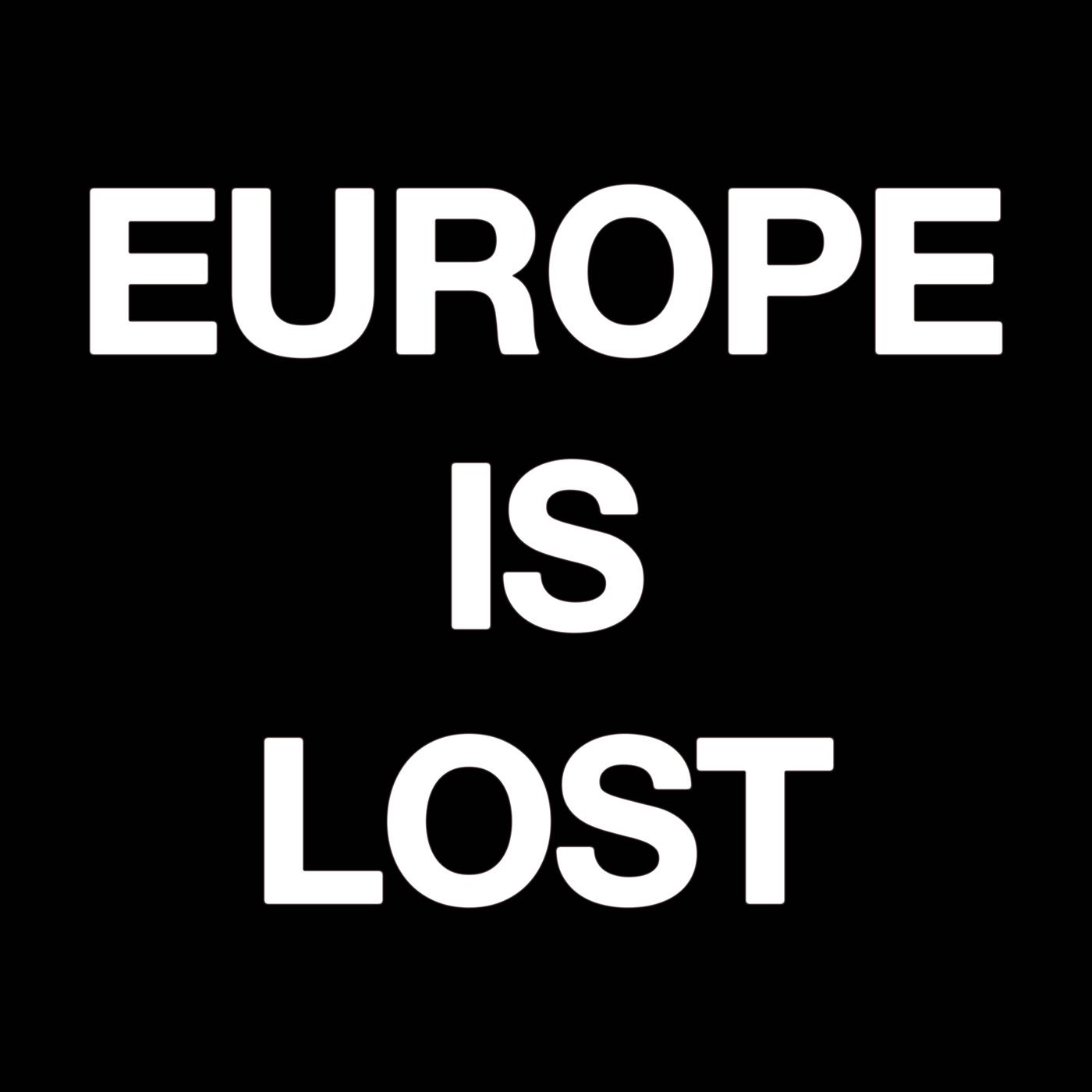 Постер альбома Europe Is Lost