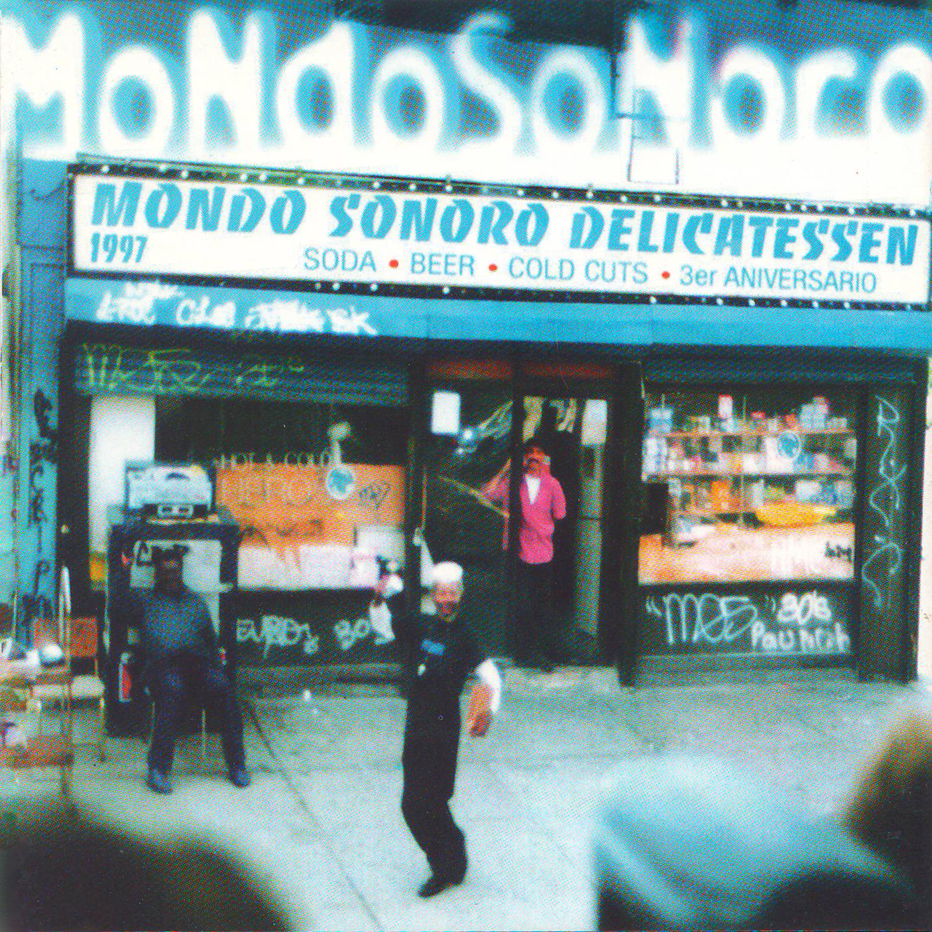 Постер альбома Mondo Sonoro Delicatessen 1997