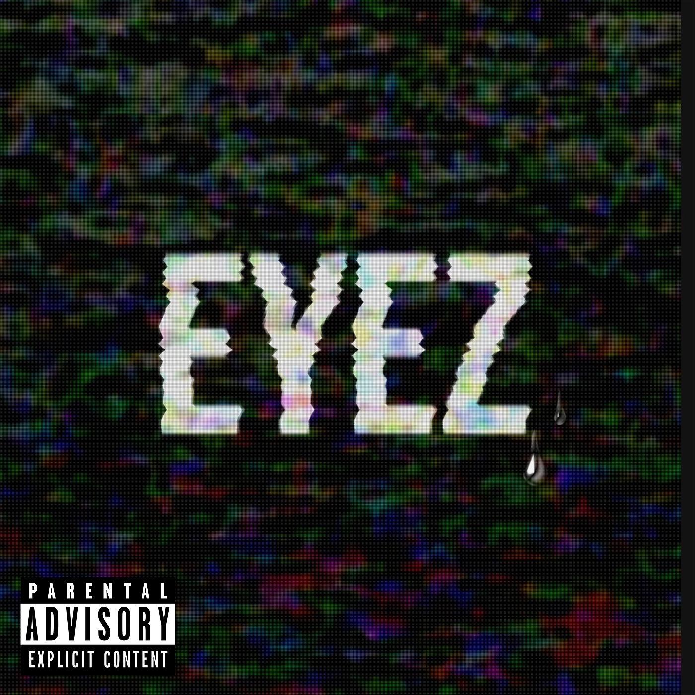 Постер альбома Eyez