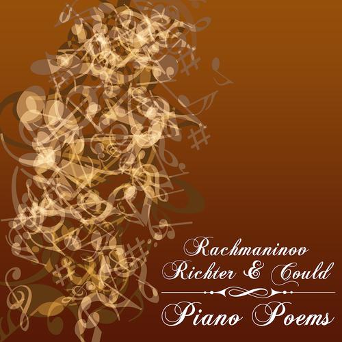 Постер альбома Rachmaninov, Richter & Gould : Piano Poems