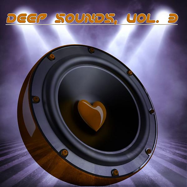 Постер альбома Deep Sounds, Vol. 3