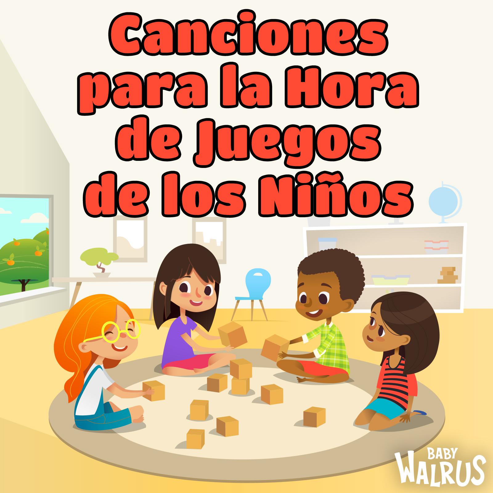 Постер альбома Canciones para la Hora de Juegos de los Niños