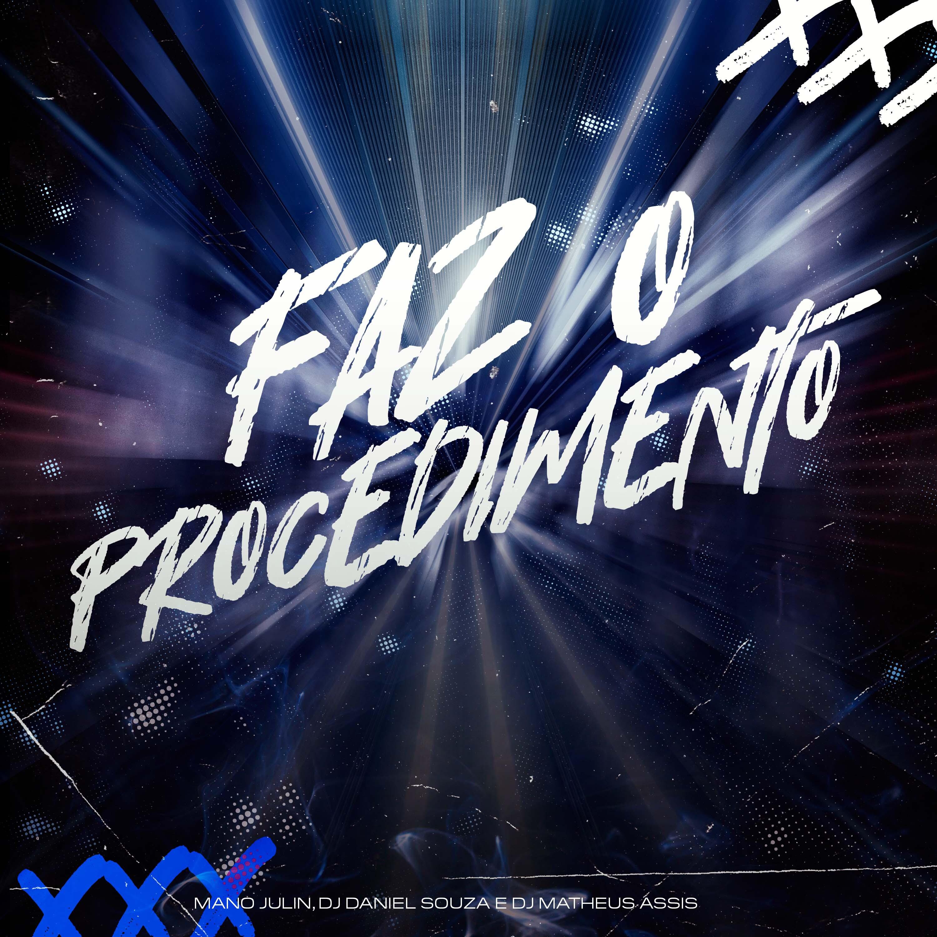 Постер альбома Faz o Procedimento