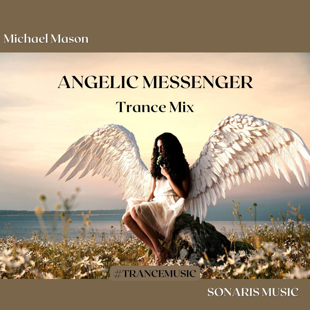 Постер альбома Angelic Messenger (Trance Mix)