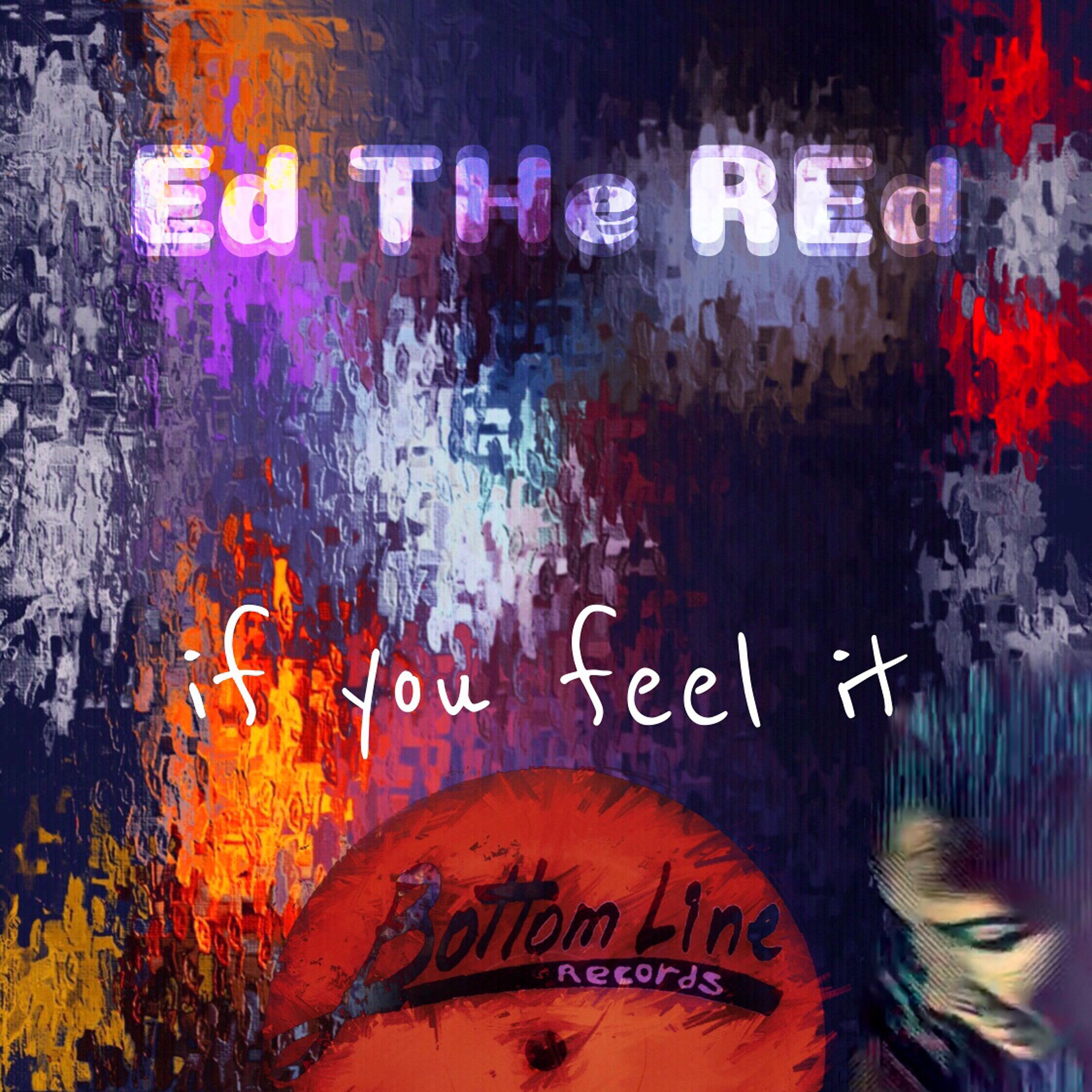 Постер альбома If You Feel It