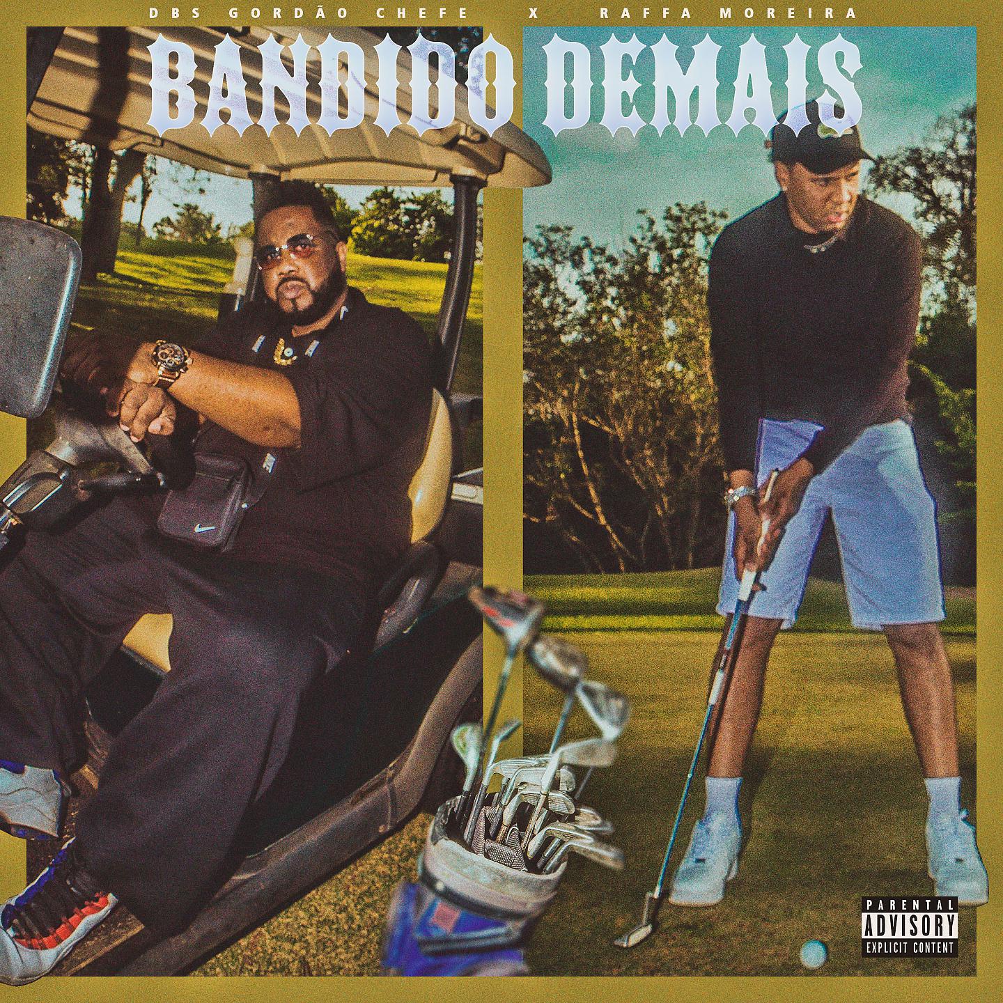 Постер альбома Bandido Demais