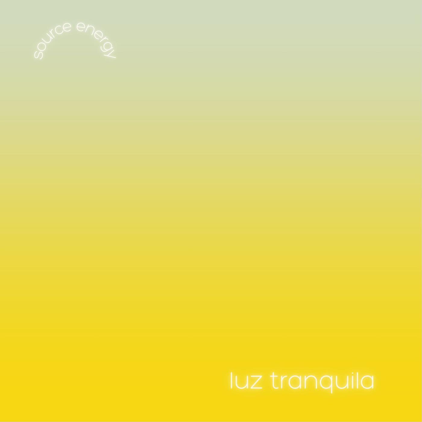 Постер альбома Luz Tranquila