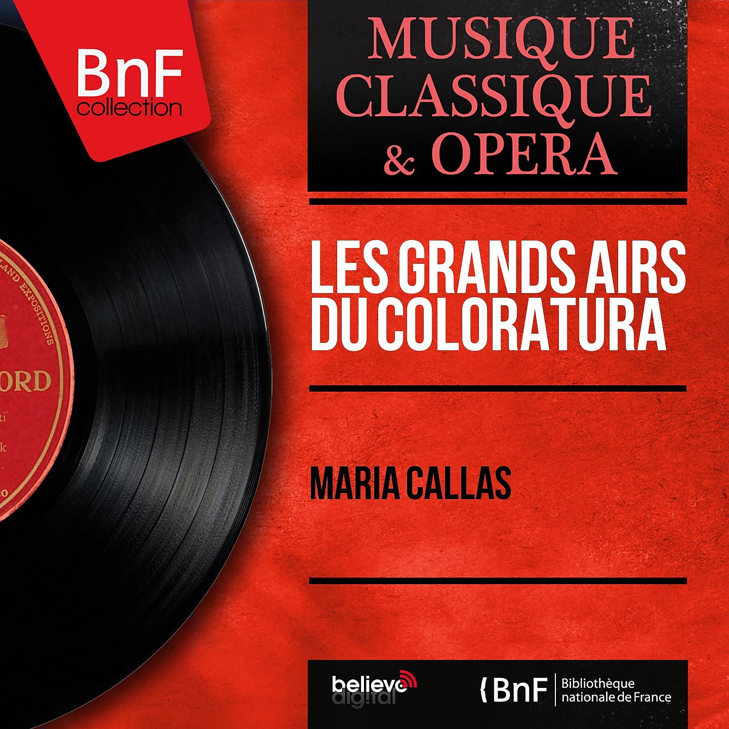 Постер альбома Les grands airs du Coloratura (Mono Version)