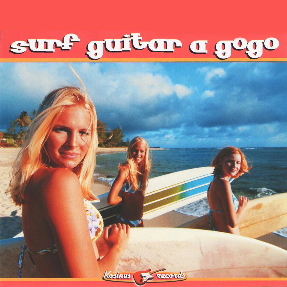 Постер альбома Surf Guitar A Gogo