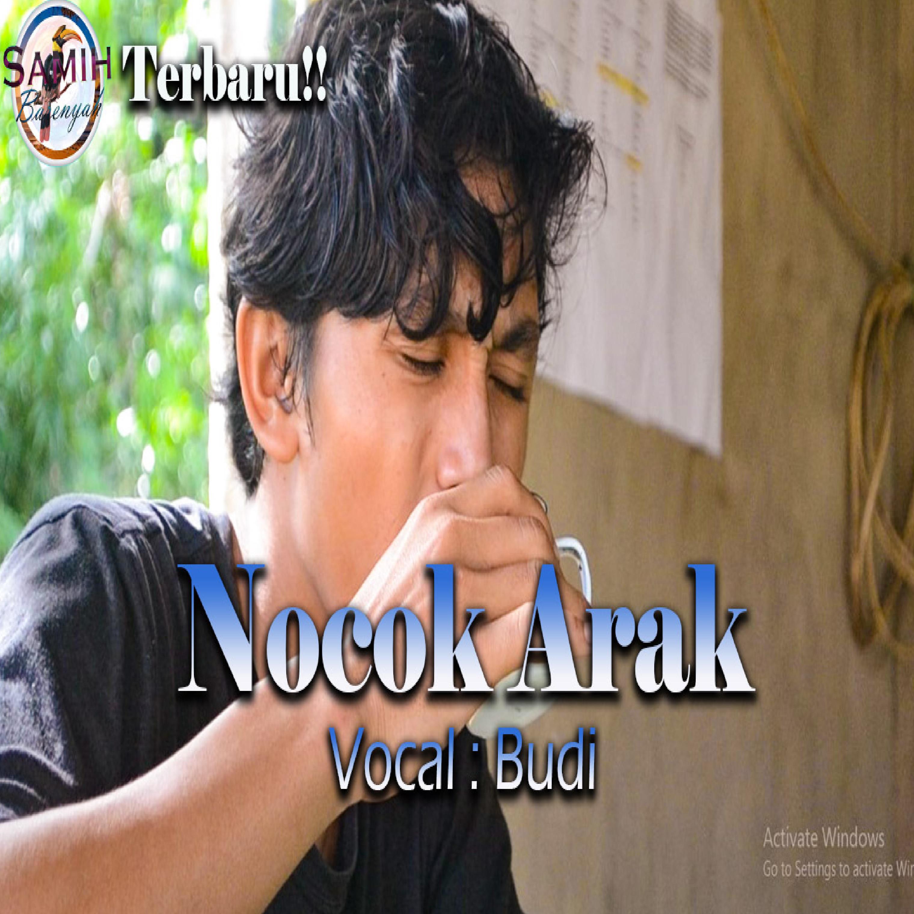 Постер альбома Nocok Arak (Official Audio)