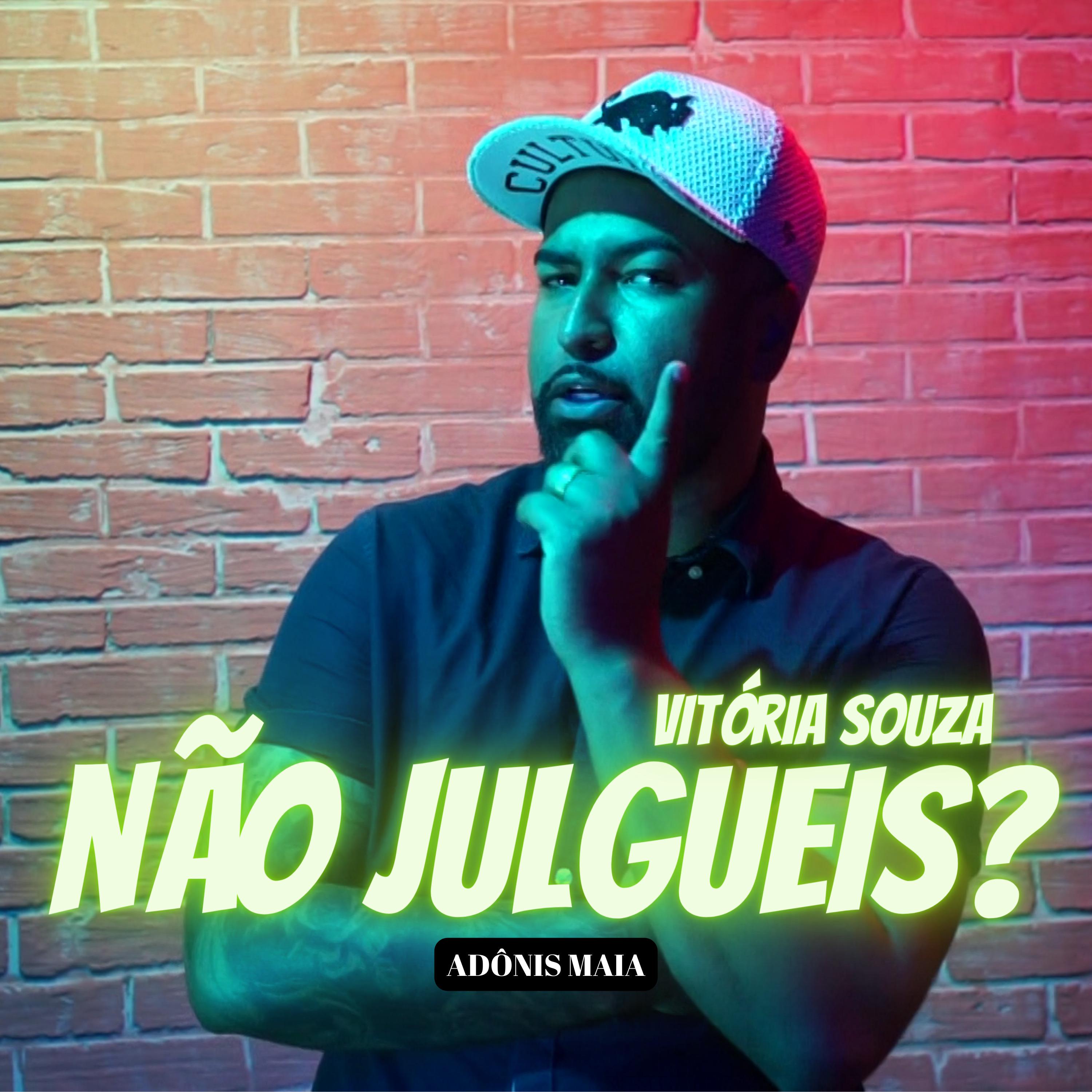 Постер альбома Não Julgueis?