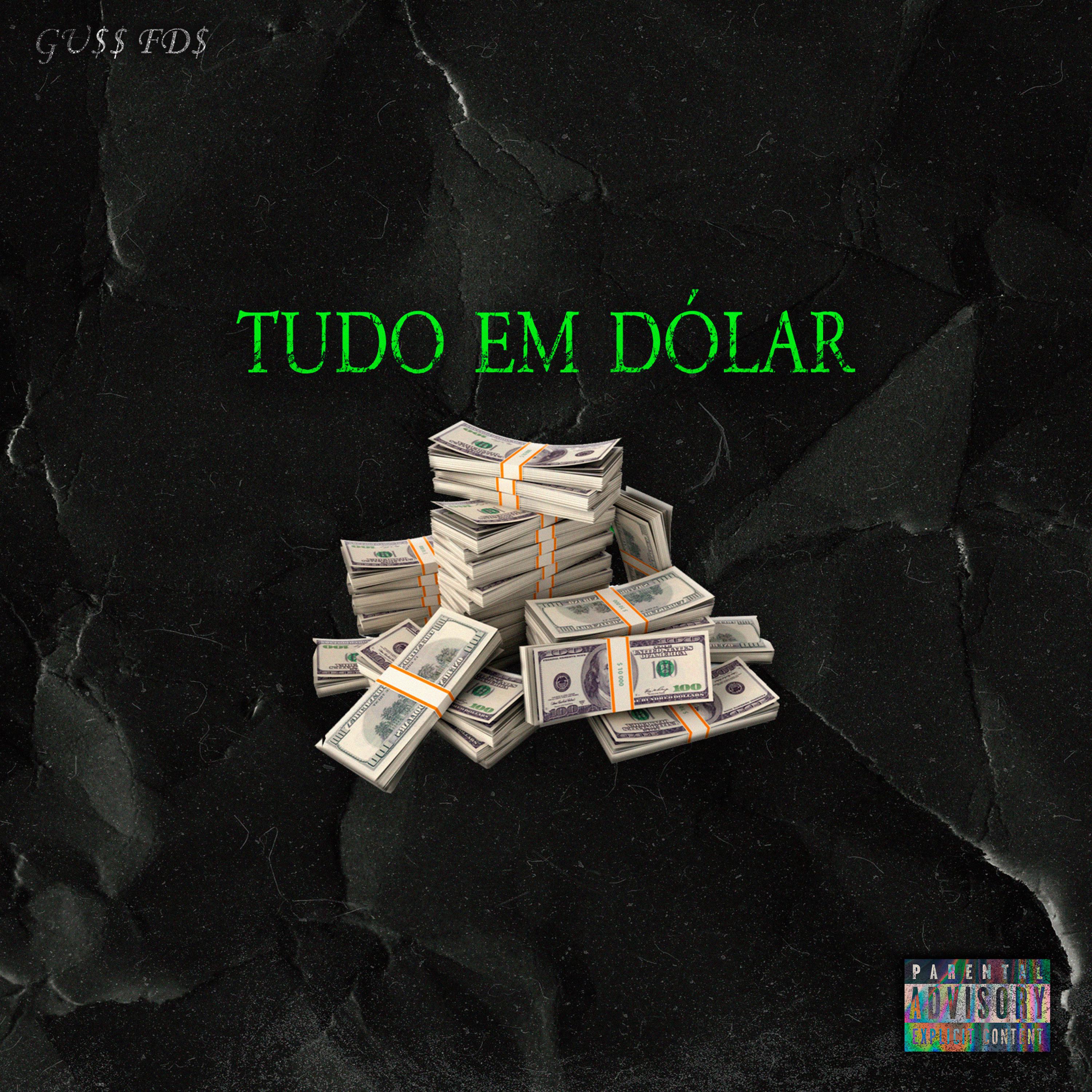 Постер альбома Tudo em Dólar