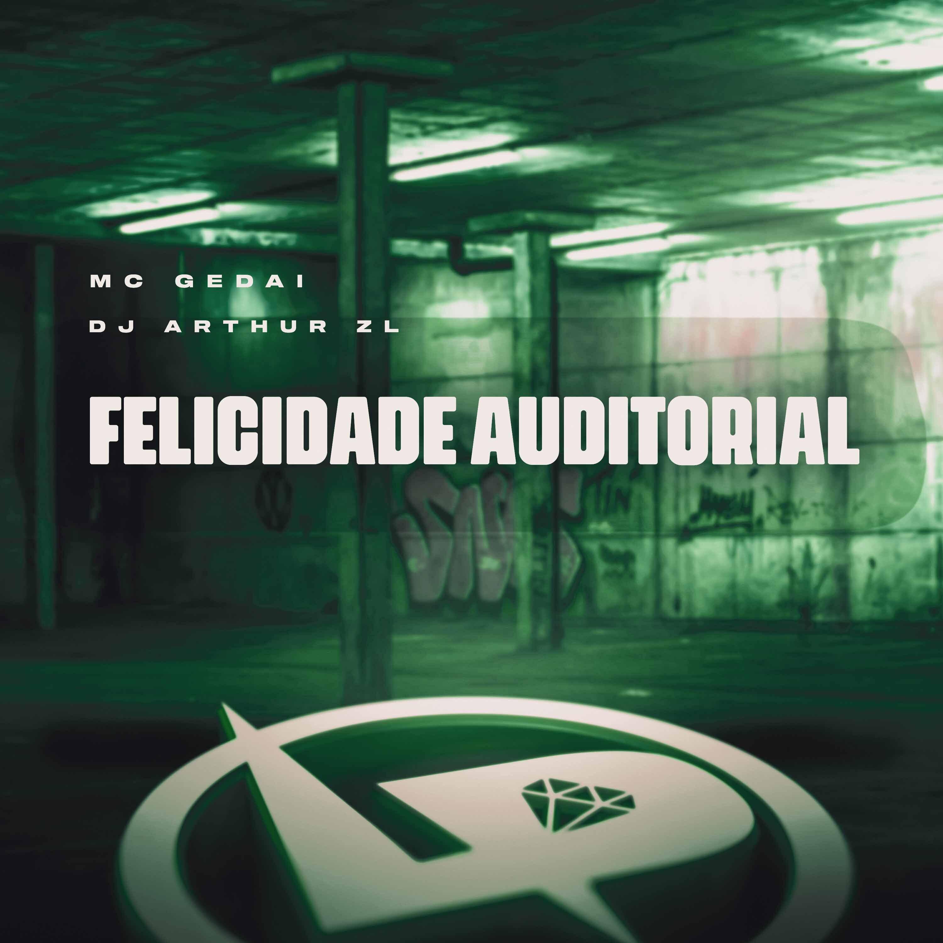 Постер альбома Felicidade Auditorial