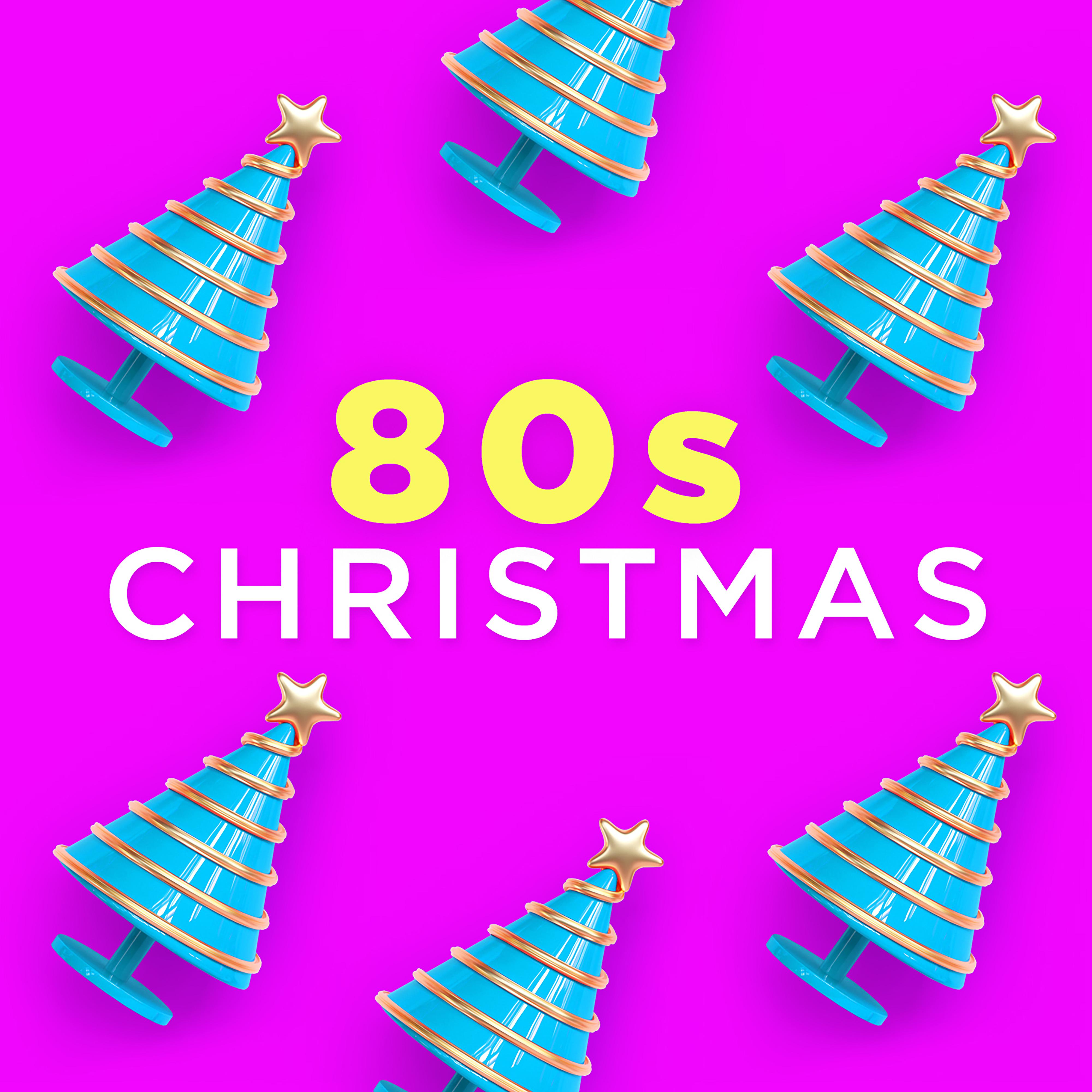 Постер альбома 80s Christmas (Xmas Tunes Made Famous in the Eighties)