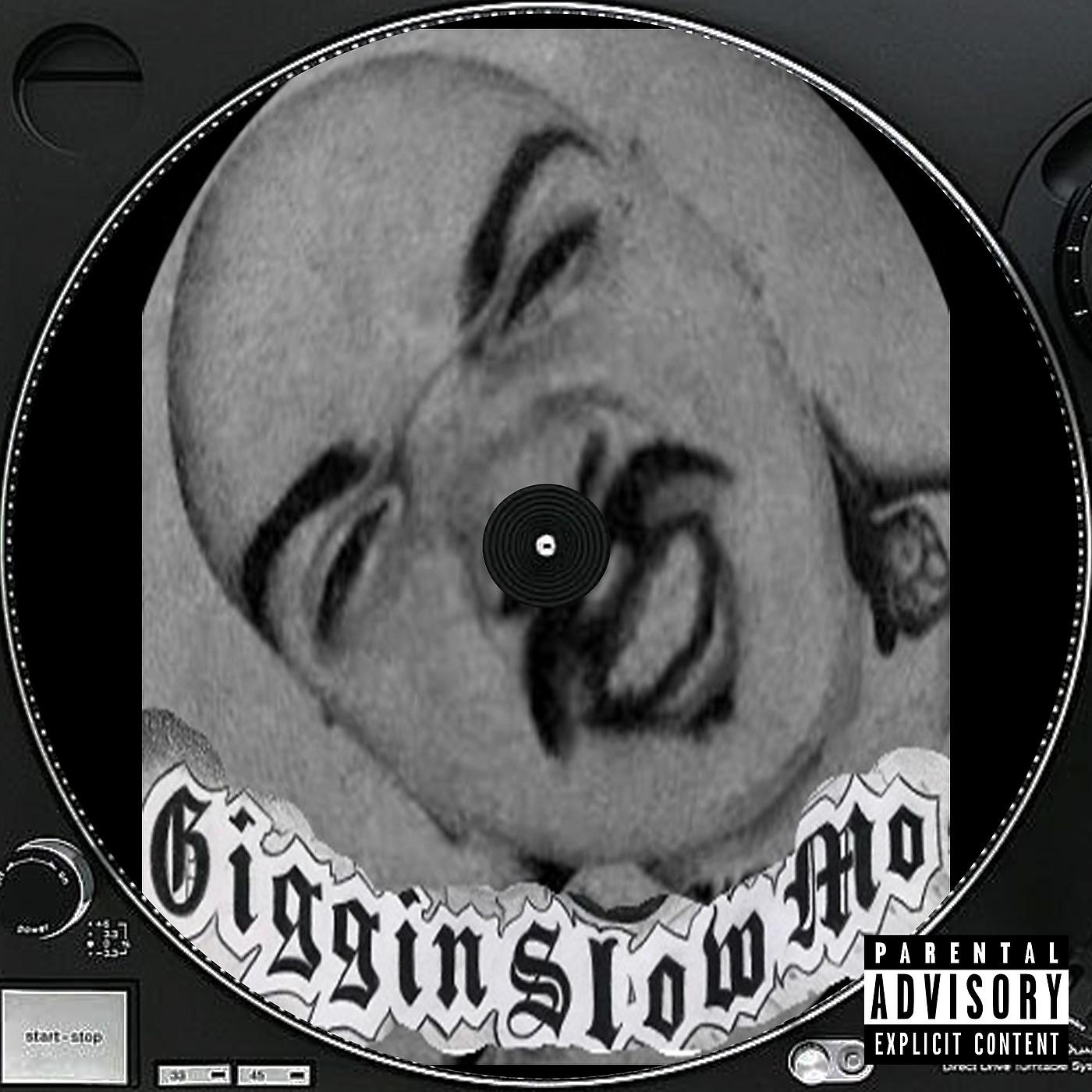 Постер альбома Giggin Slow Mo (feat. Wiley Coyotee)