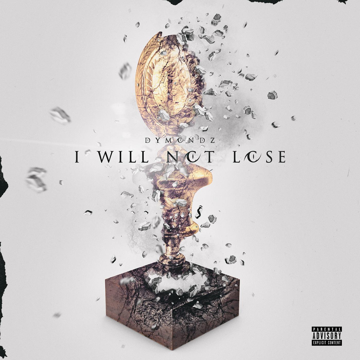 Постер альбома I Will Not Lose