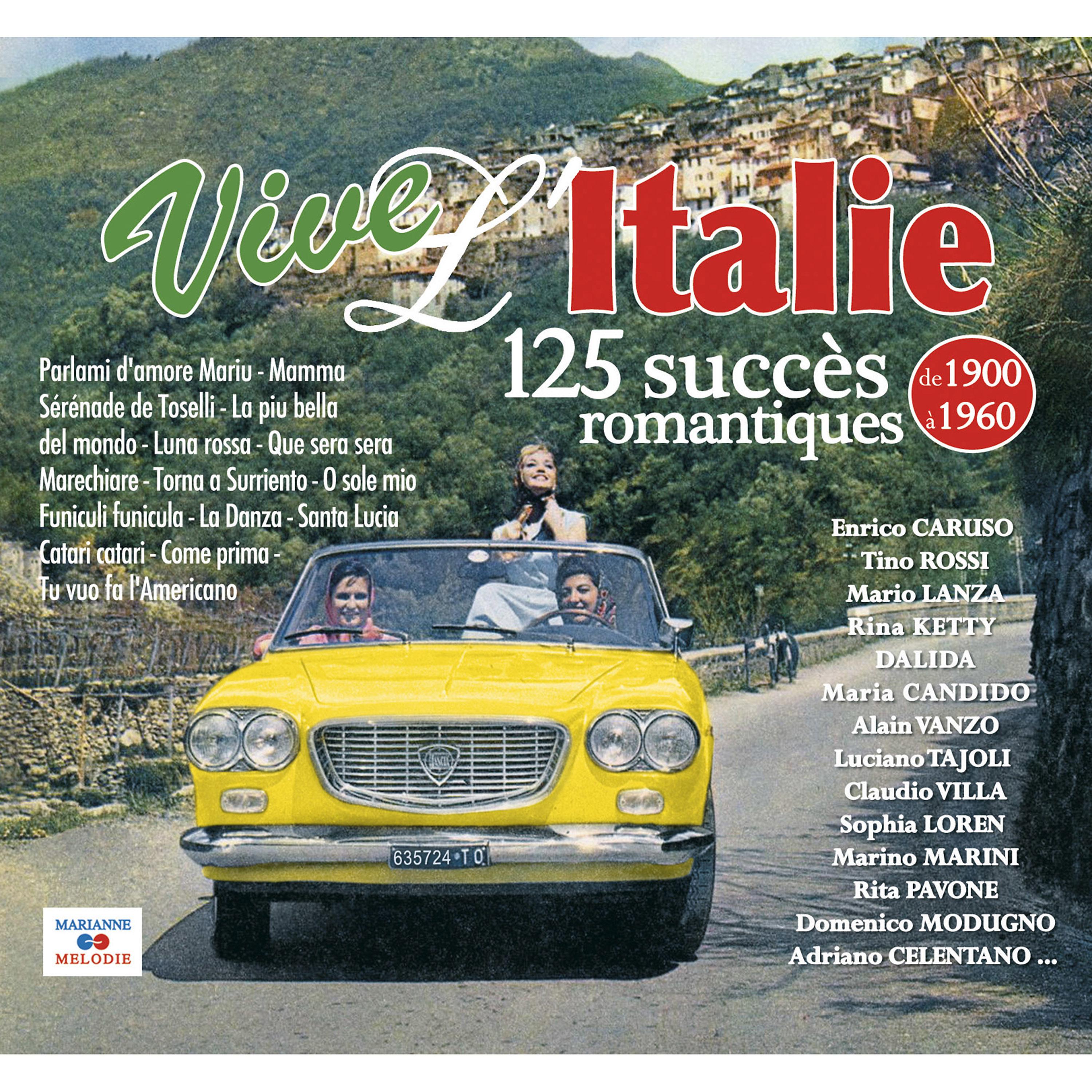 Постер альбома Vive l'Italie, 125 succès romantiques (De 1900 à 1960)