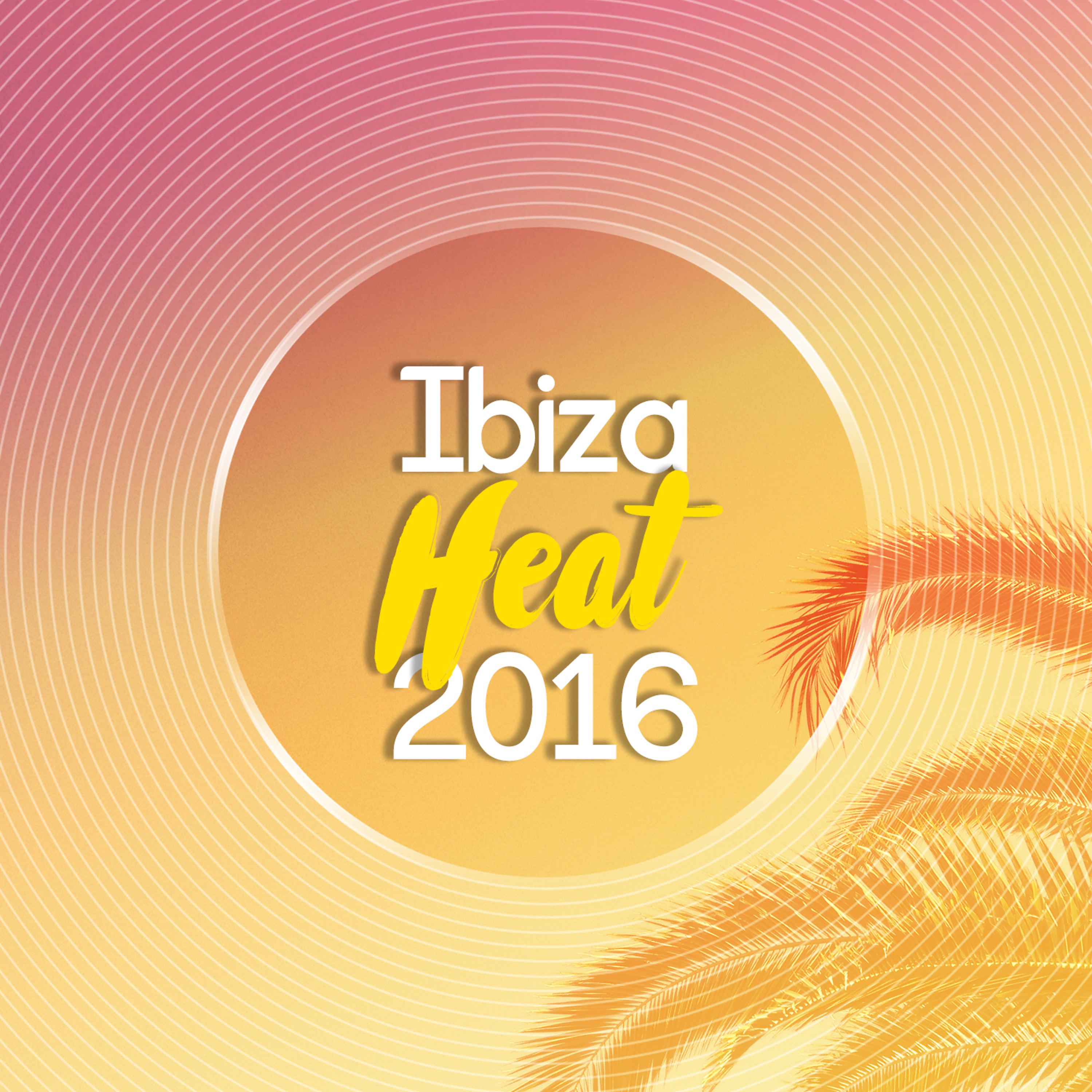 Постер альбома Ibiza Heat 2016