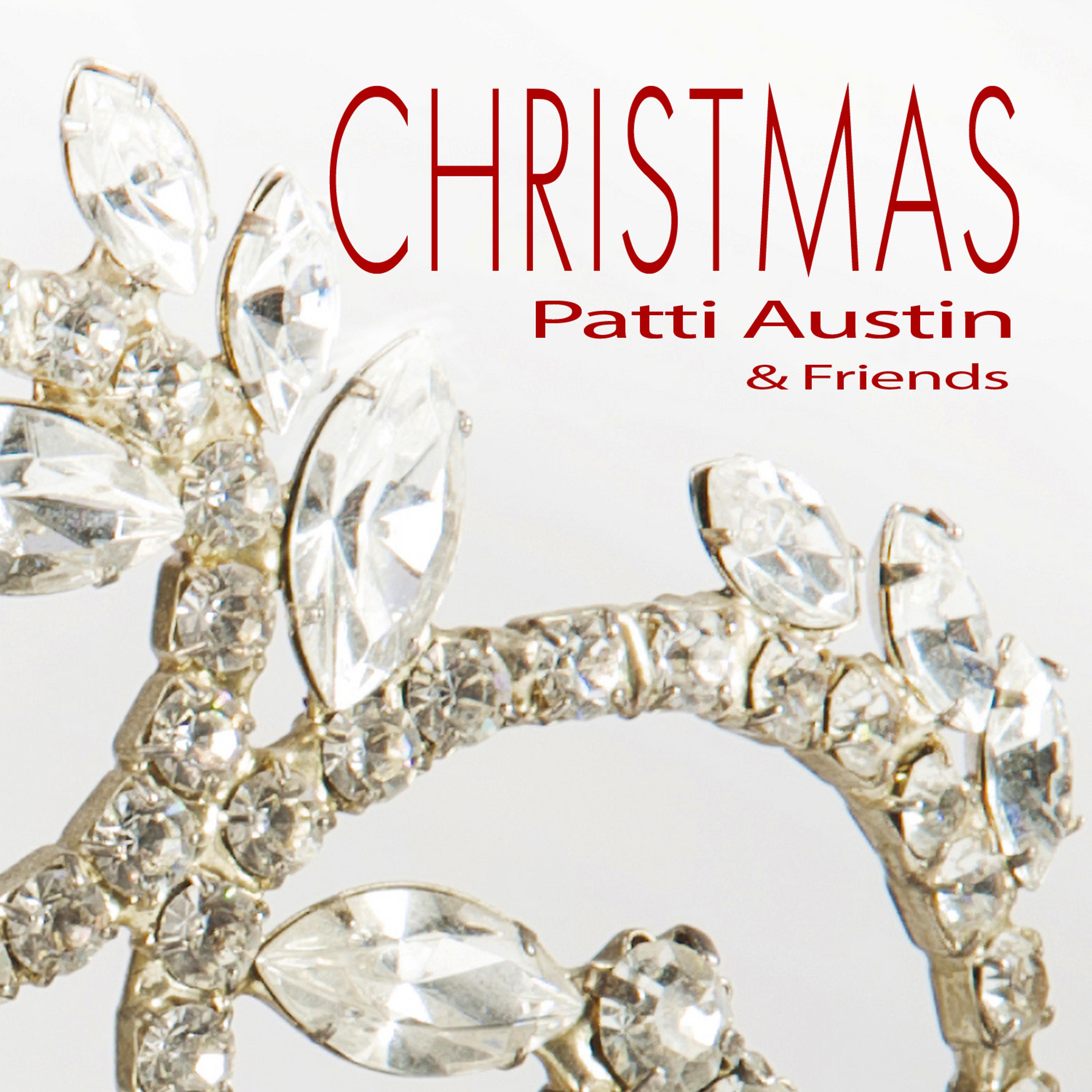 Постер альбома Christmas With Patti Austin and Friends