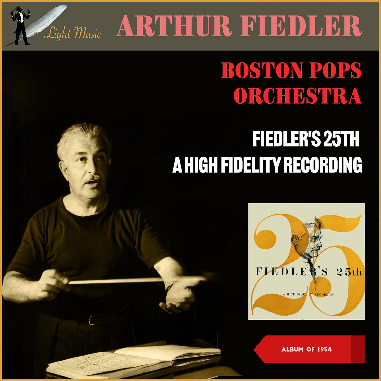 Постер альбома Fiedlers 25Th - A High Fidelity Recording
