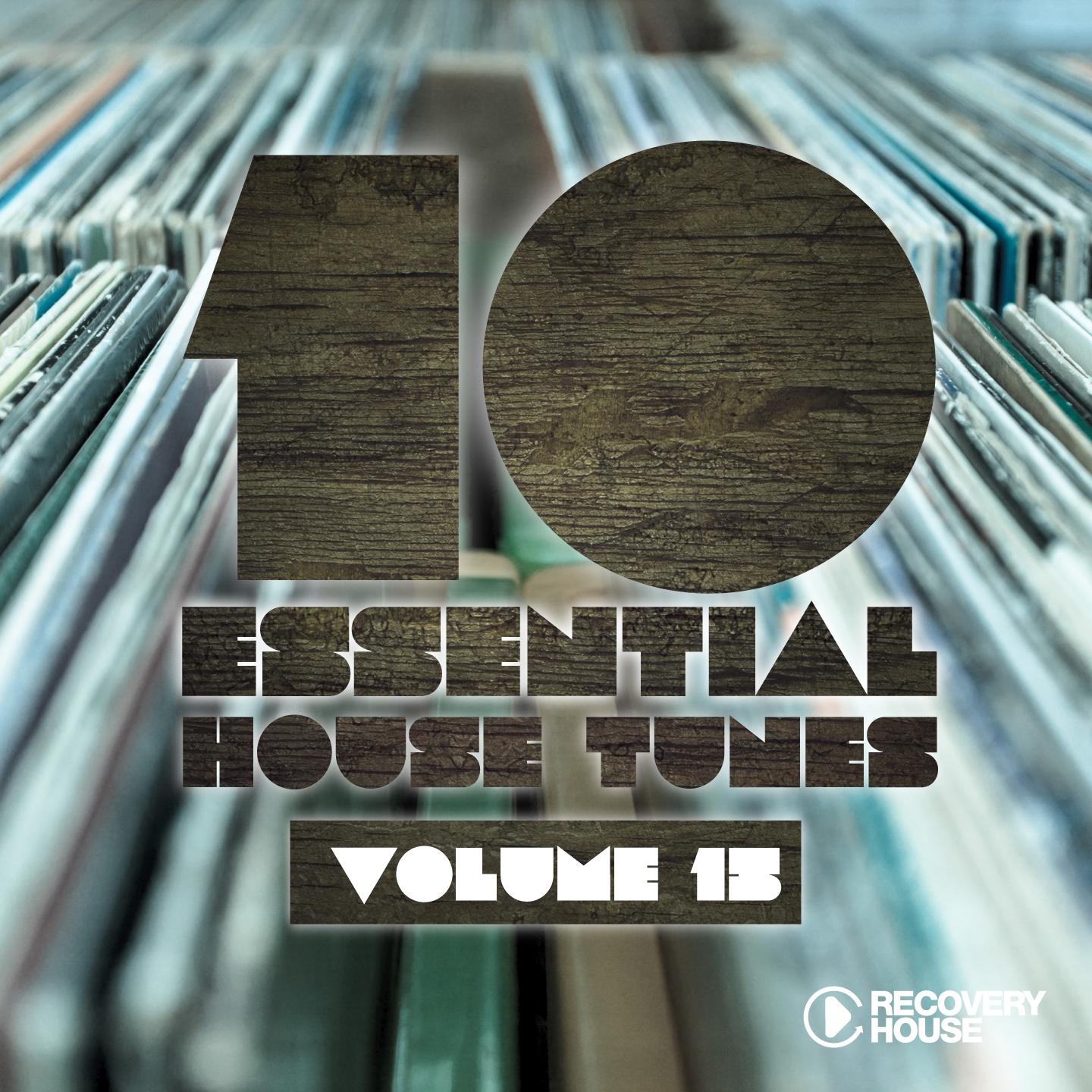 Постер альбома 10 Essential House Tunes, Vol. 15